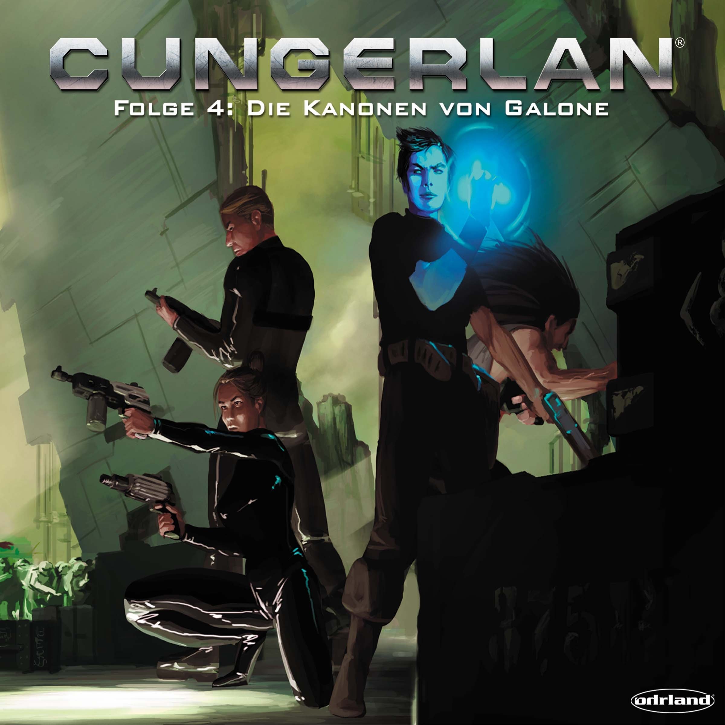 Cover art for Die Kanonen von Galone: Cungerlan 4
