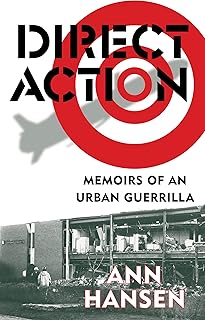 Direct Action: Memoirs of an Urban Guerrilla