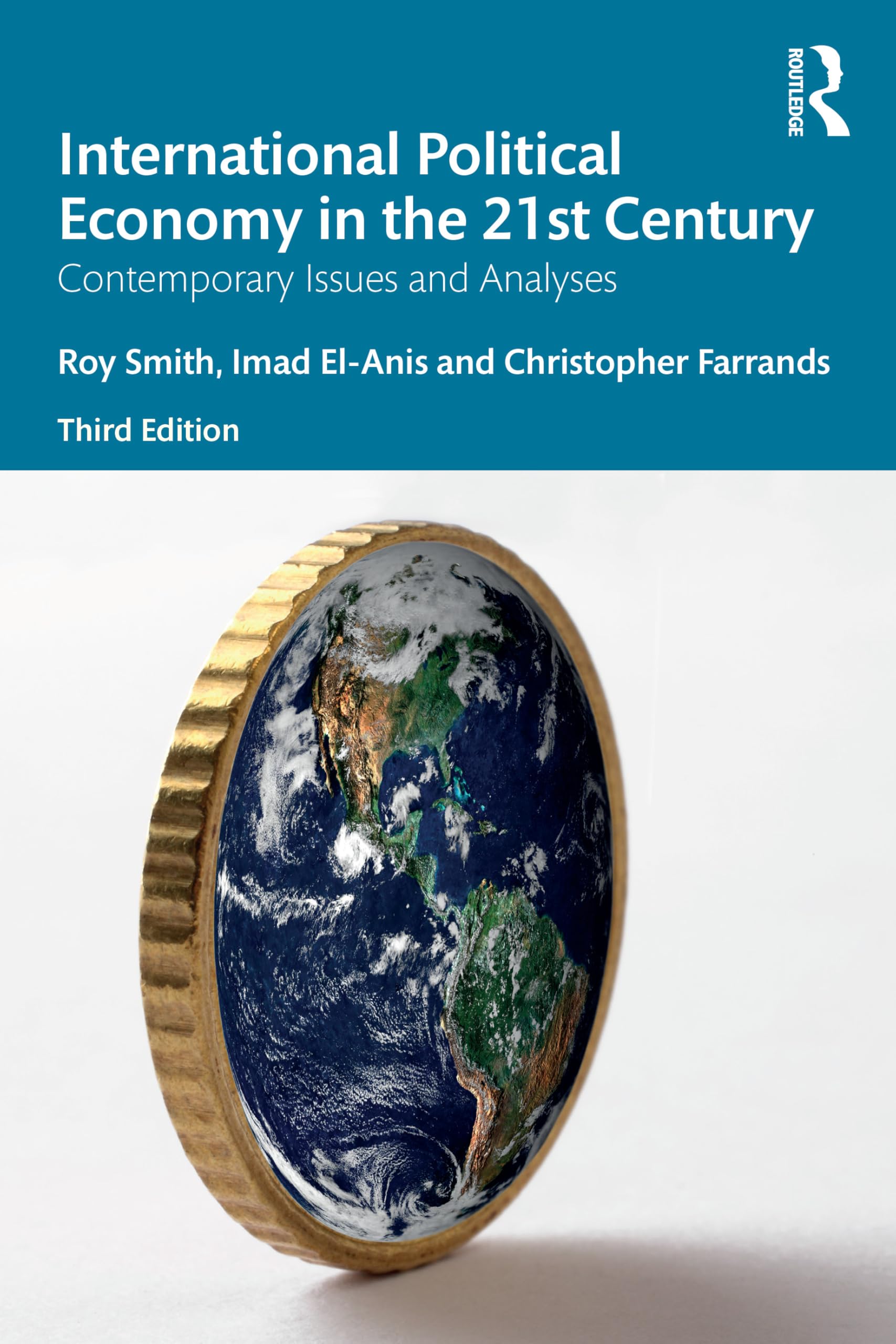 International Political Economy in the 21st Century: Contemporary Issues and Analyses