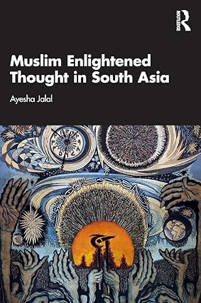 Muslim Enlightened Thought in South Asia-Wow! eBook