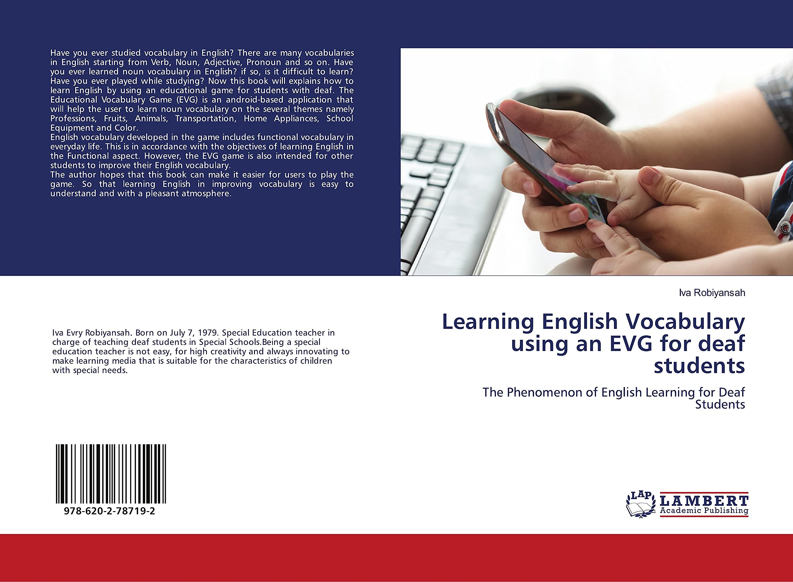 Learning English Vocabulary using an EVG for deaf students: The Phenomenon of English Learning for Deaf Students
