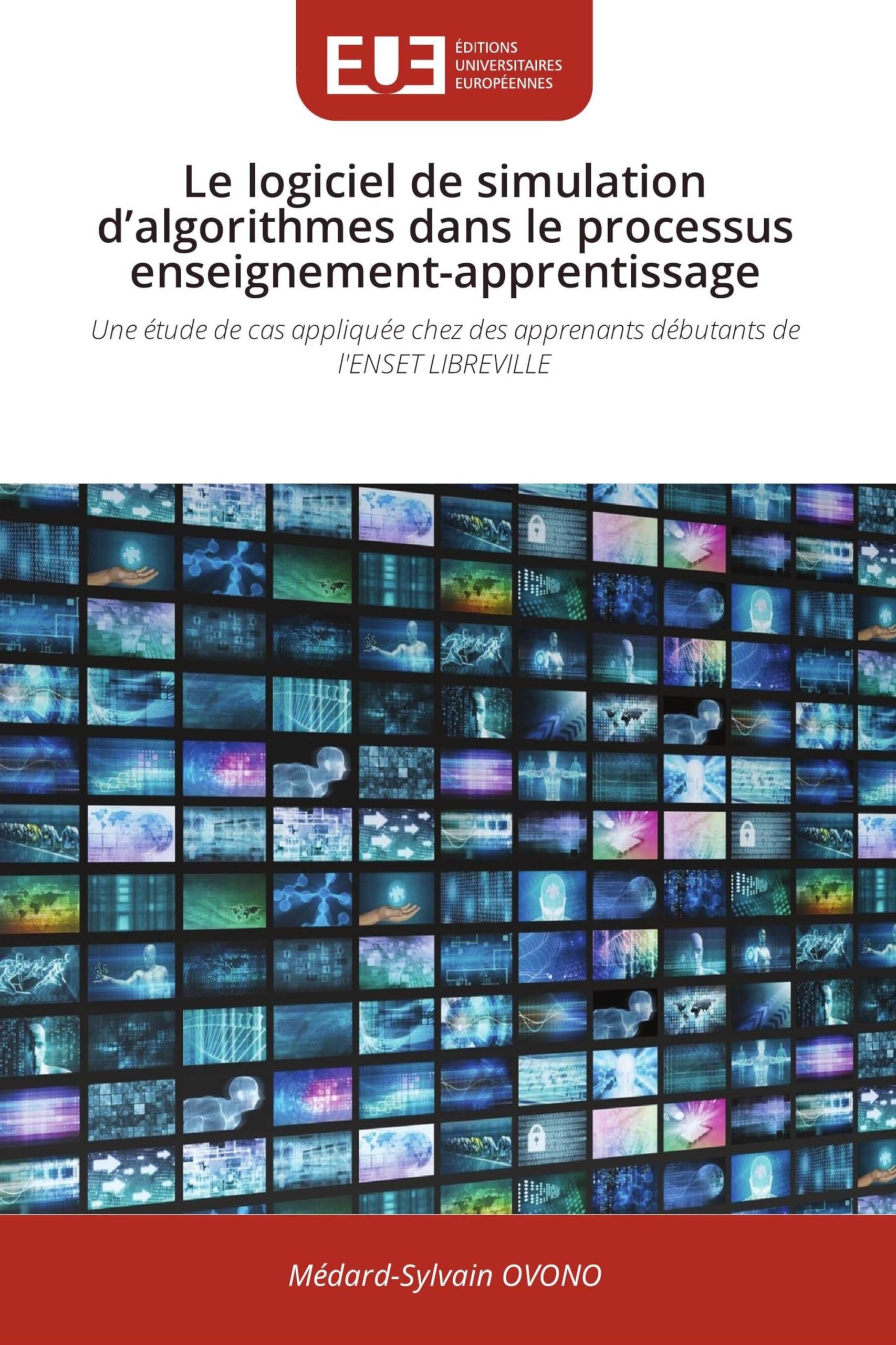 Le logiciel de simulation d'algorithmes dans le processus enseignement-apprentissage