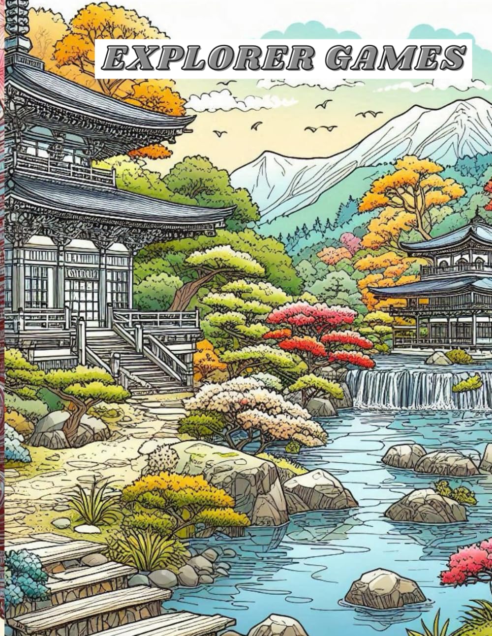 Explorer Games: Japan Coloring Book: Geography, Culture, Clothing, and Food