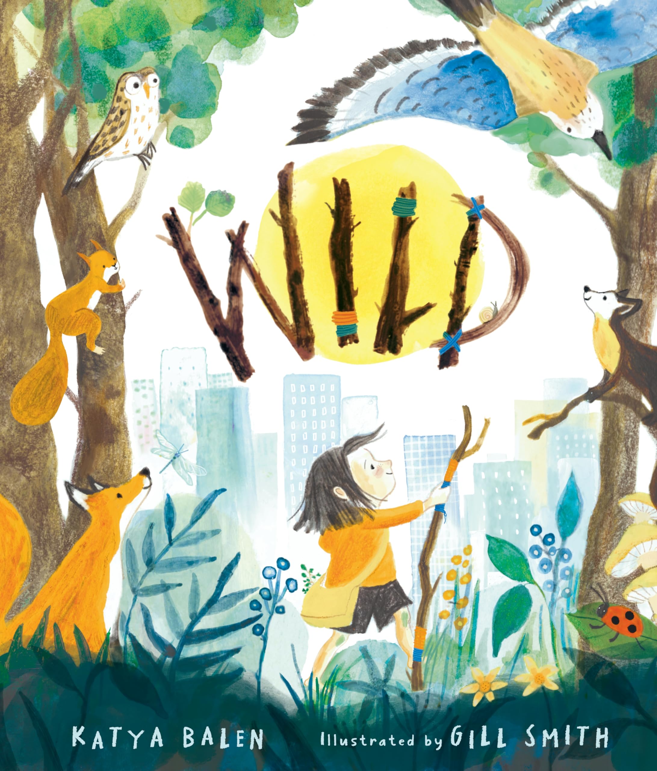 Wild by Katya Balen HARDBACK 9781529518634