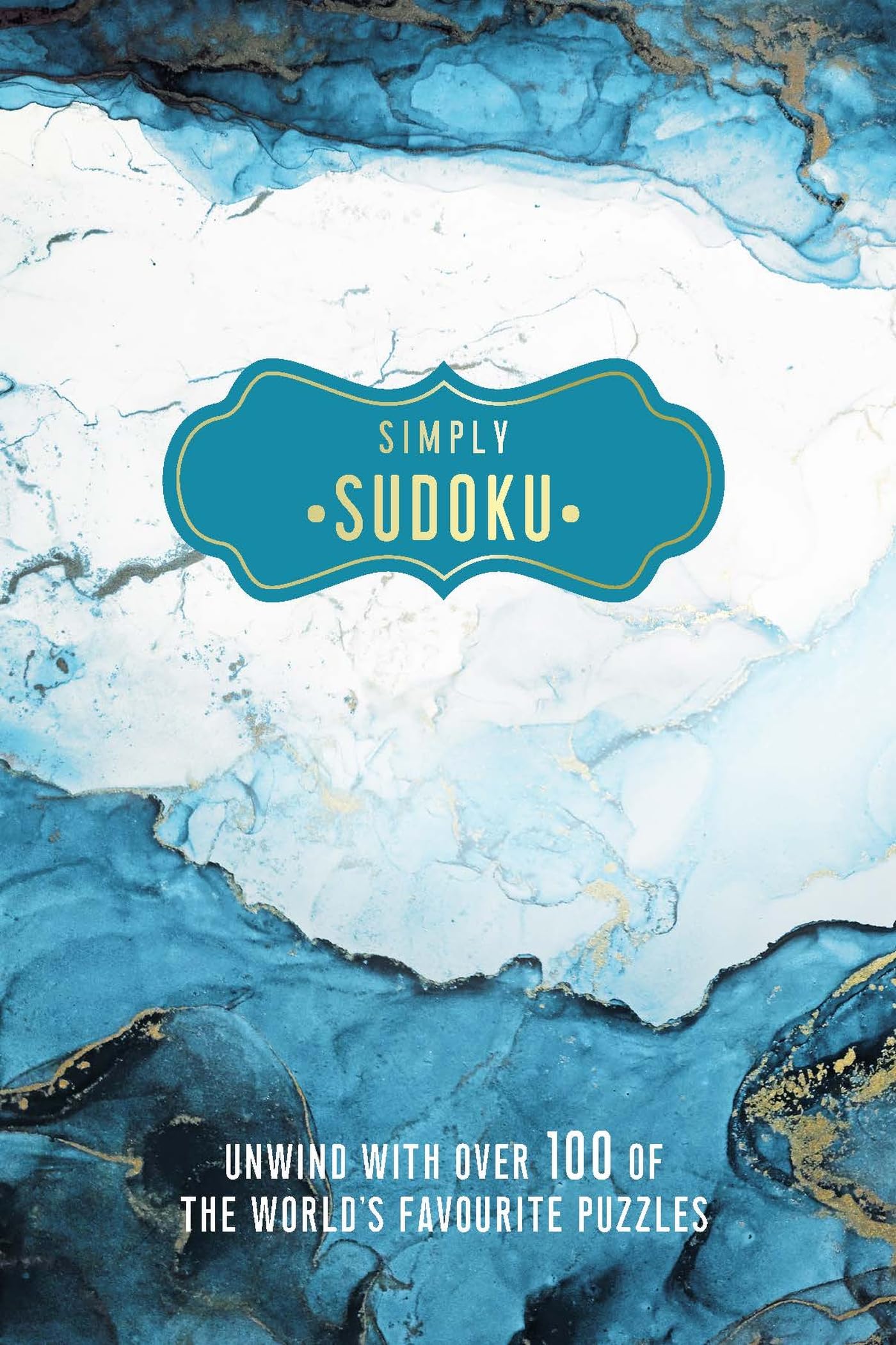 Simply Sudoku: Unwind With Over 100 of the World's Favorite Puzzles (Pretty Puzzles)