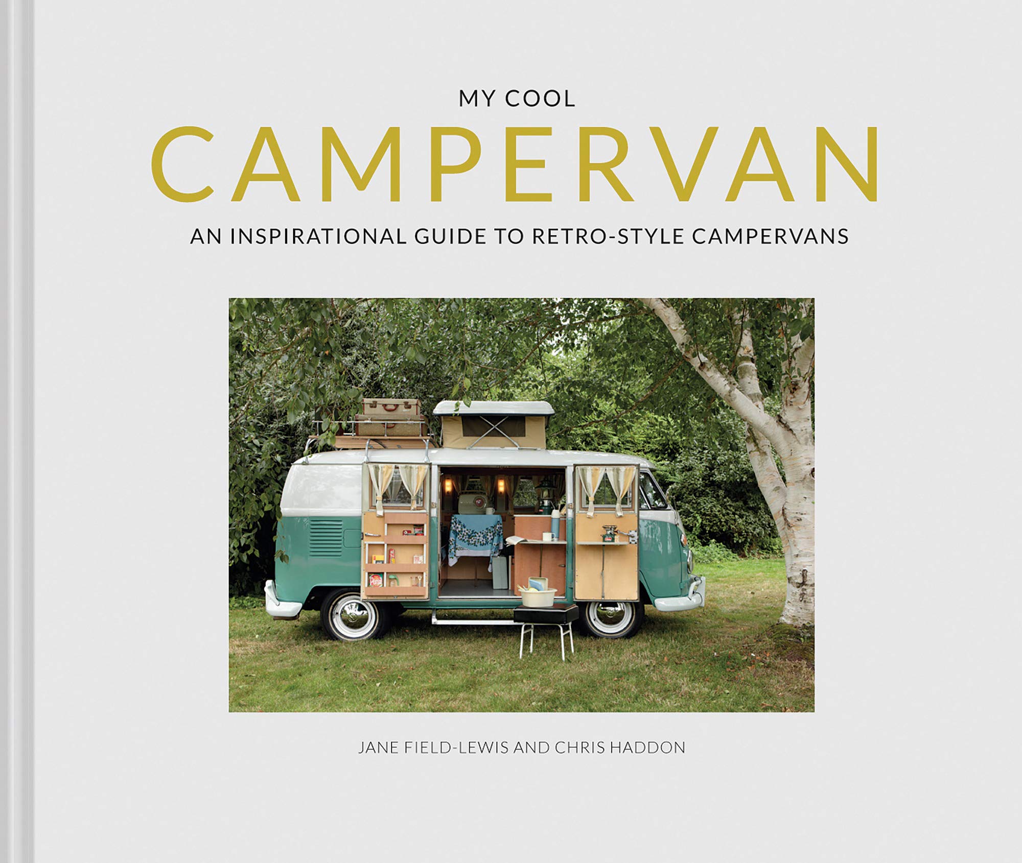 My Cool Campervan: An inspirational guide to retro-style campervans