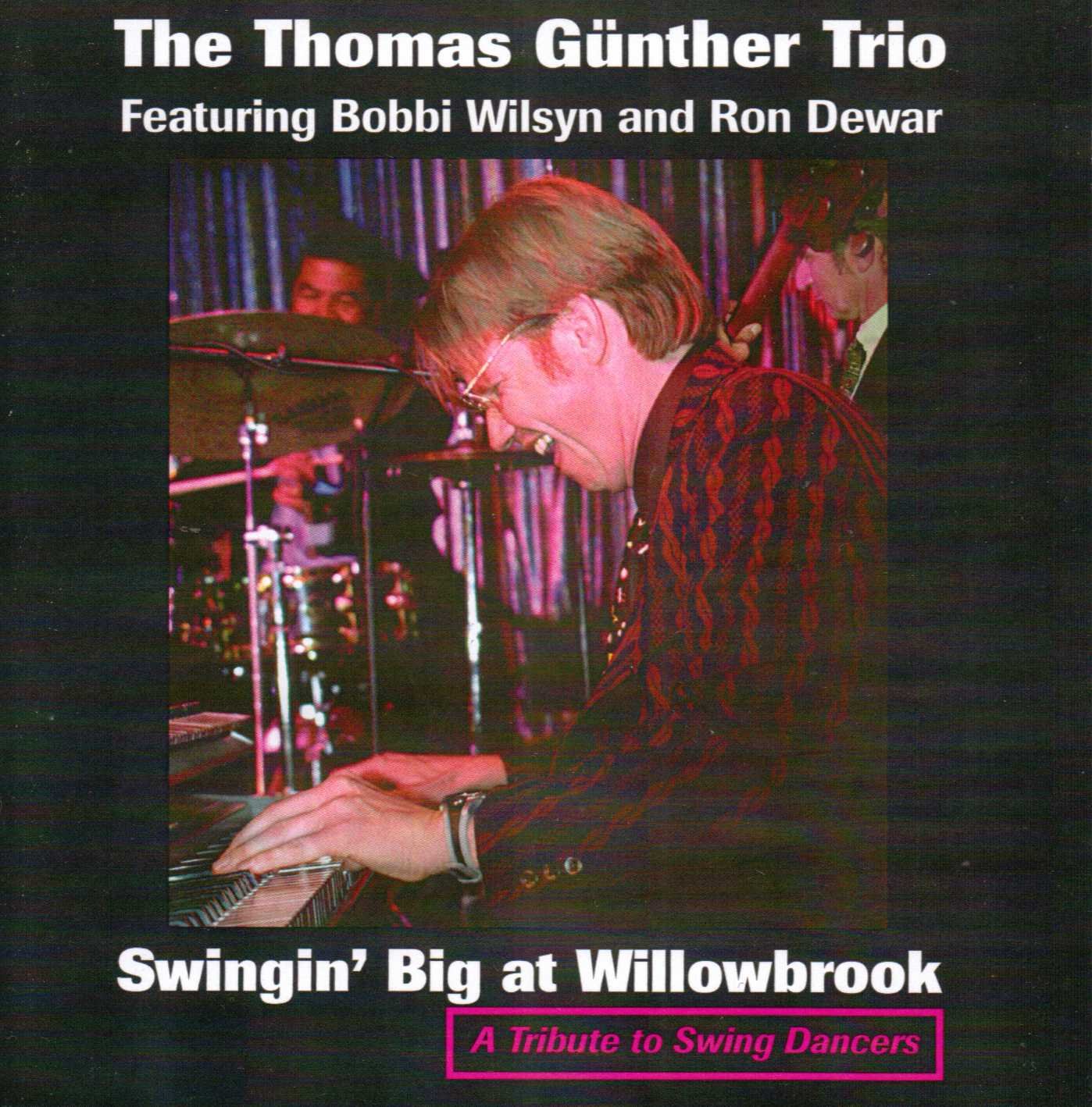 The Thmas Gunther Trio - Swingin' Big At Willowbrook