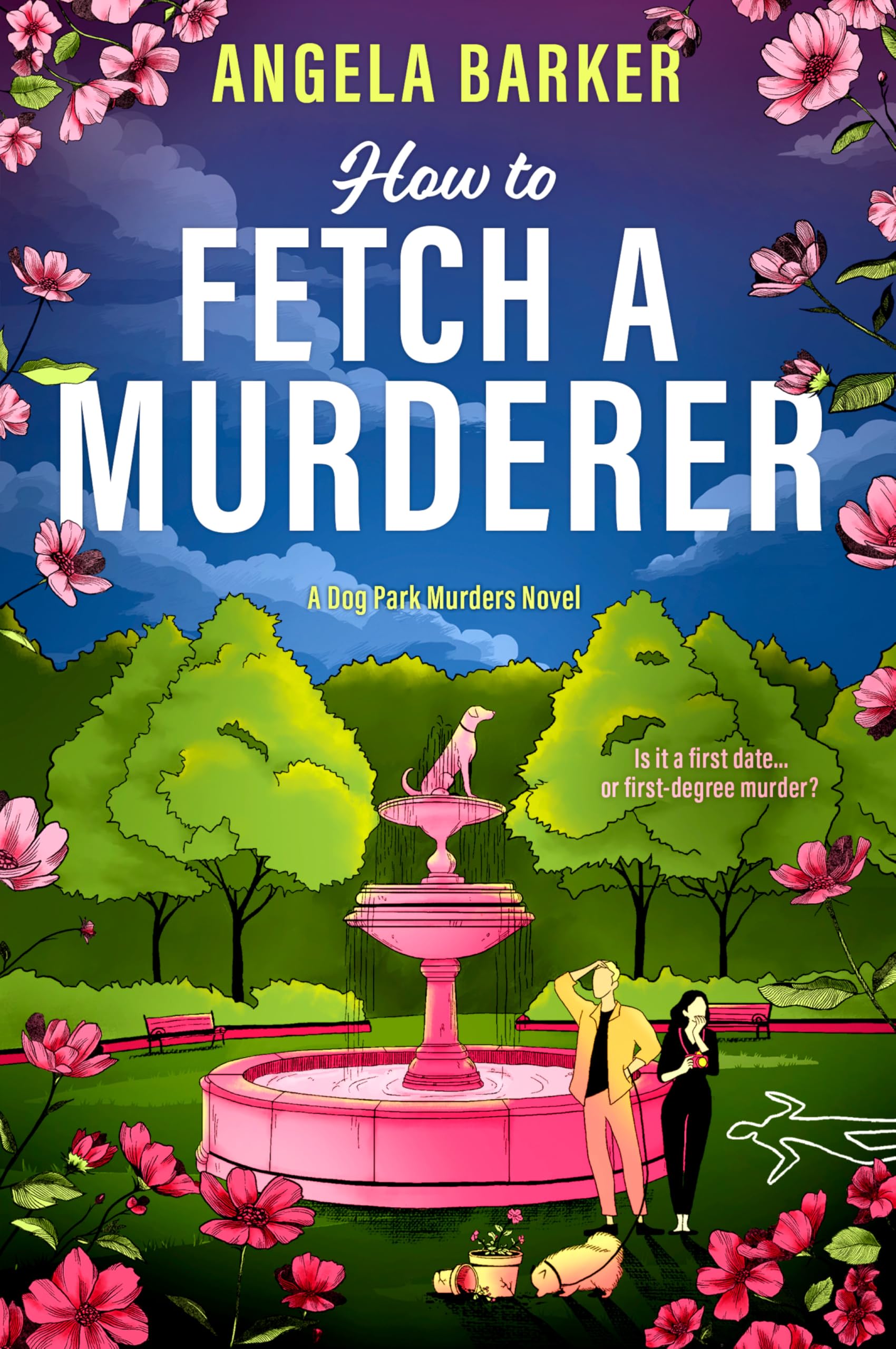 How to Fetch a Murderer: A Friends-to-Lovers Cozy Mystery Romance (The Dog Park Murders, 2)