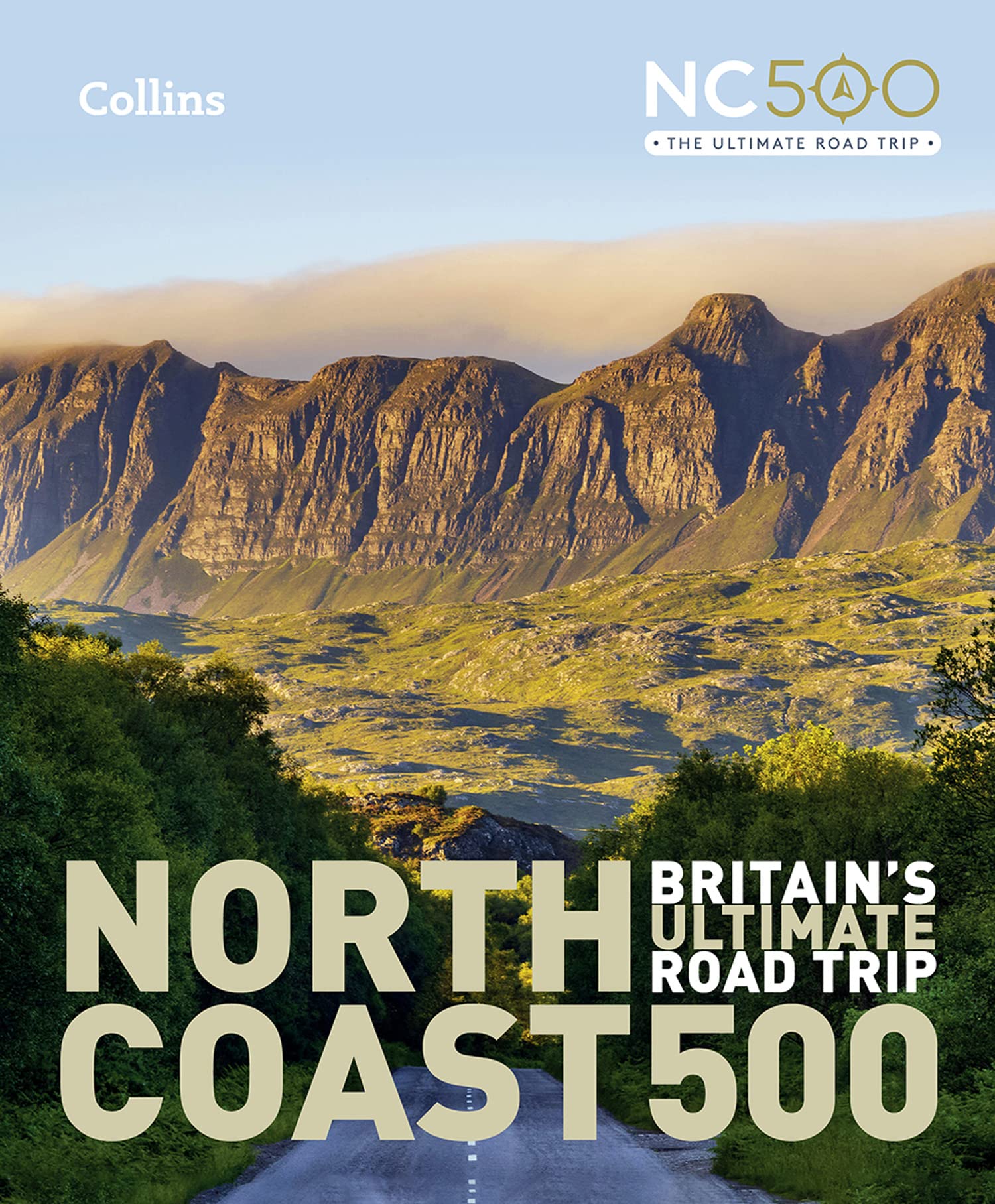 North Coast 500 ultimate road trip guide de collection édition anglaise