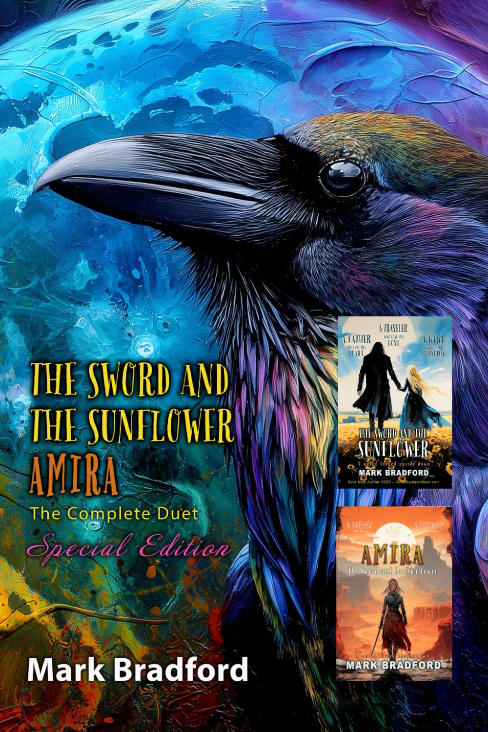 The Sword and the Sunflower Duet Special Edition: The complete text of both books, the epic poem, and a special edition cover - Raven