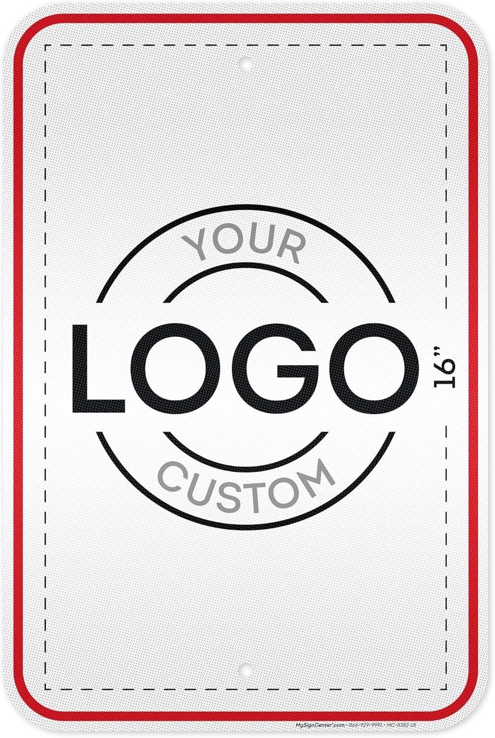 Custom Logo Business Indoor/Outdoor Sign, 12x18 Inches, 3M EGP Reflective .063 Aluminum, Fade Resistant, Made in USA by My Sign Center