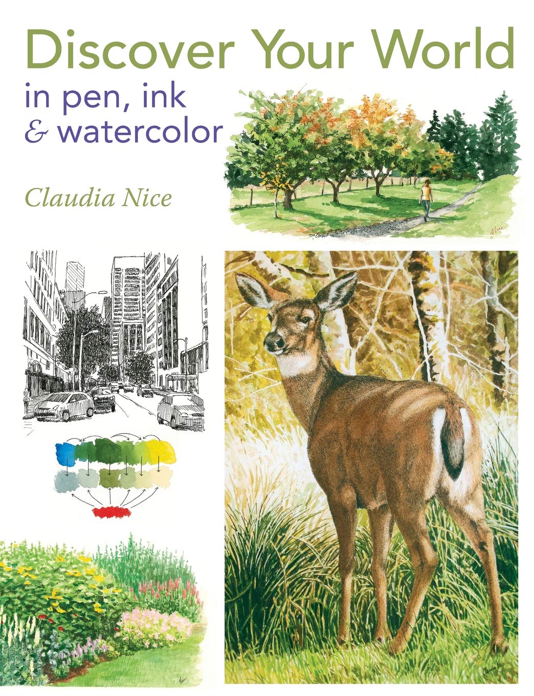 Discover Your World in Pen, Ink & Watercolor Paperback – December 7, 2012