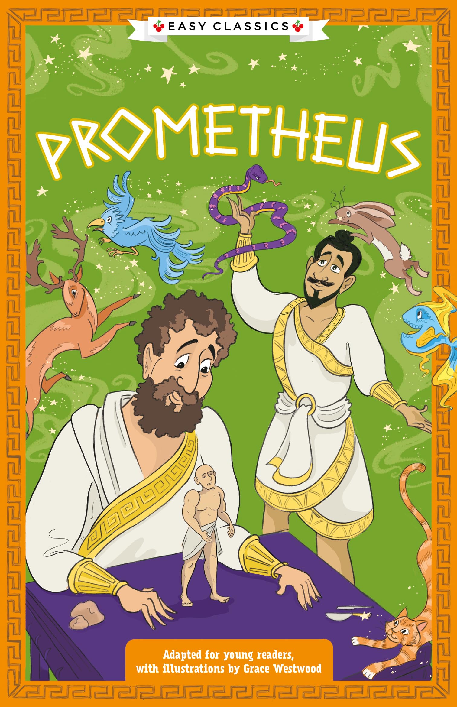 Greek Classics: Prometheus (Easy Classics): 2 (The Greek Mythology Children's Collection: Gods, Mortals and Monsters)