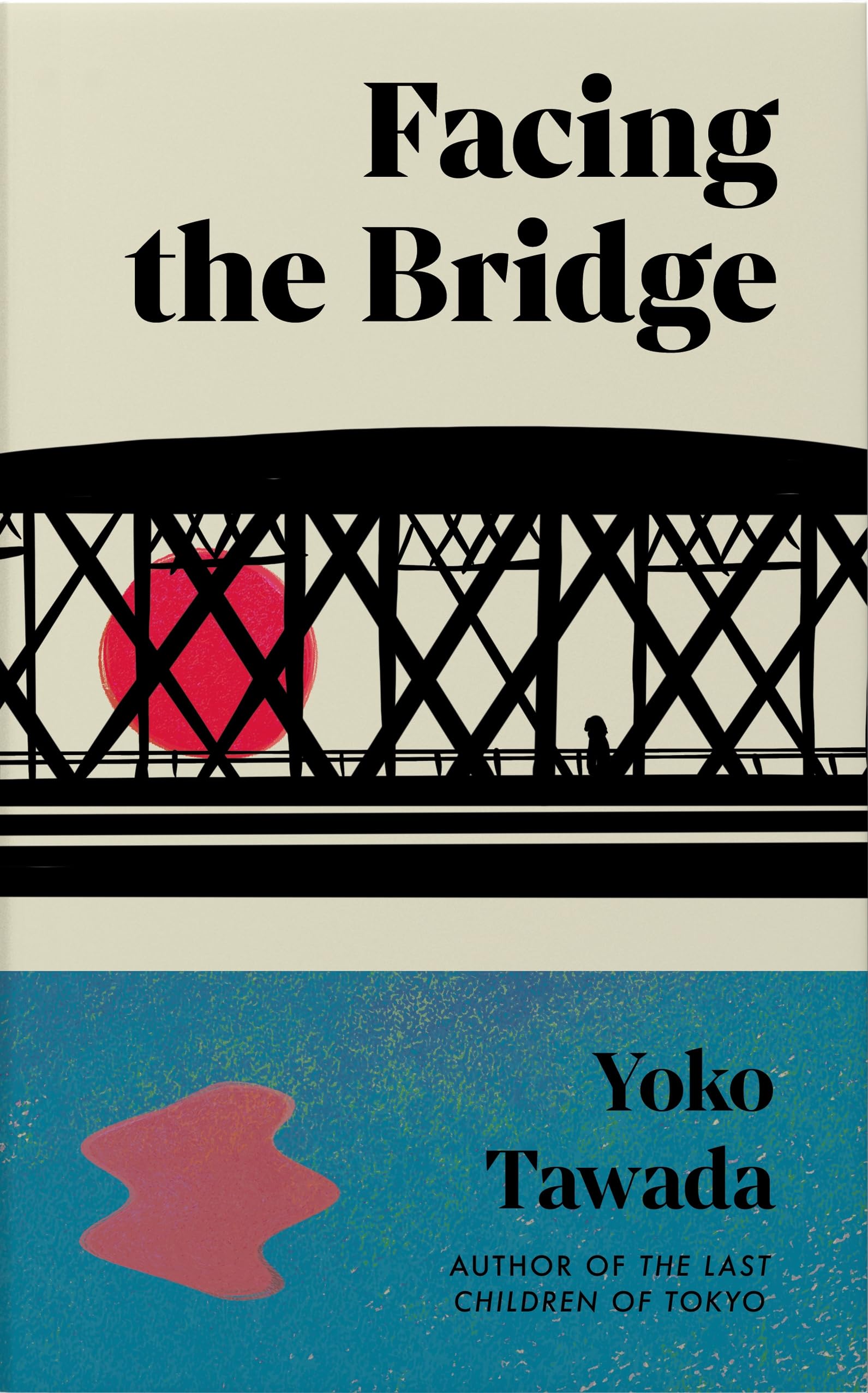 Facing the Bridge