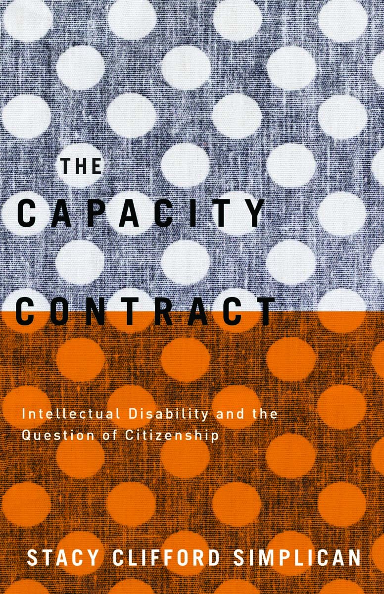 Amazon.com: The Capacity Contract: Intellectual Disability and the ...