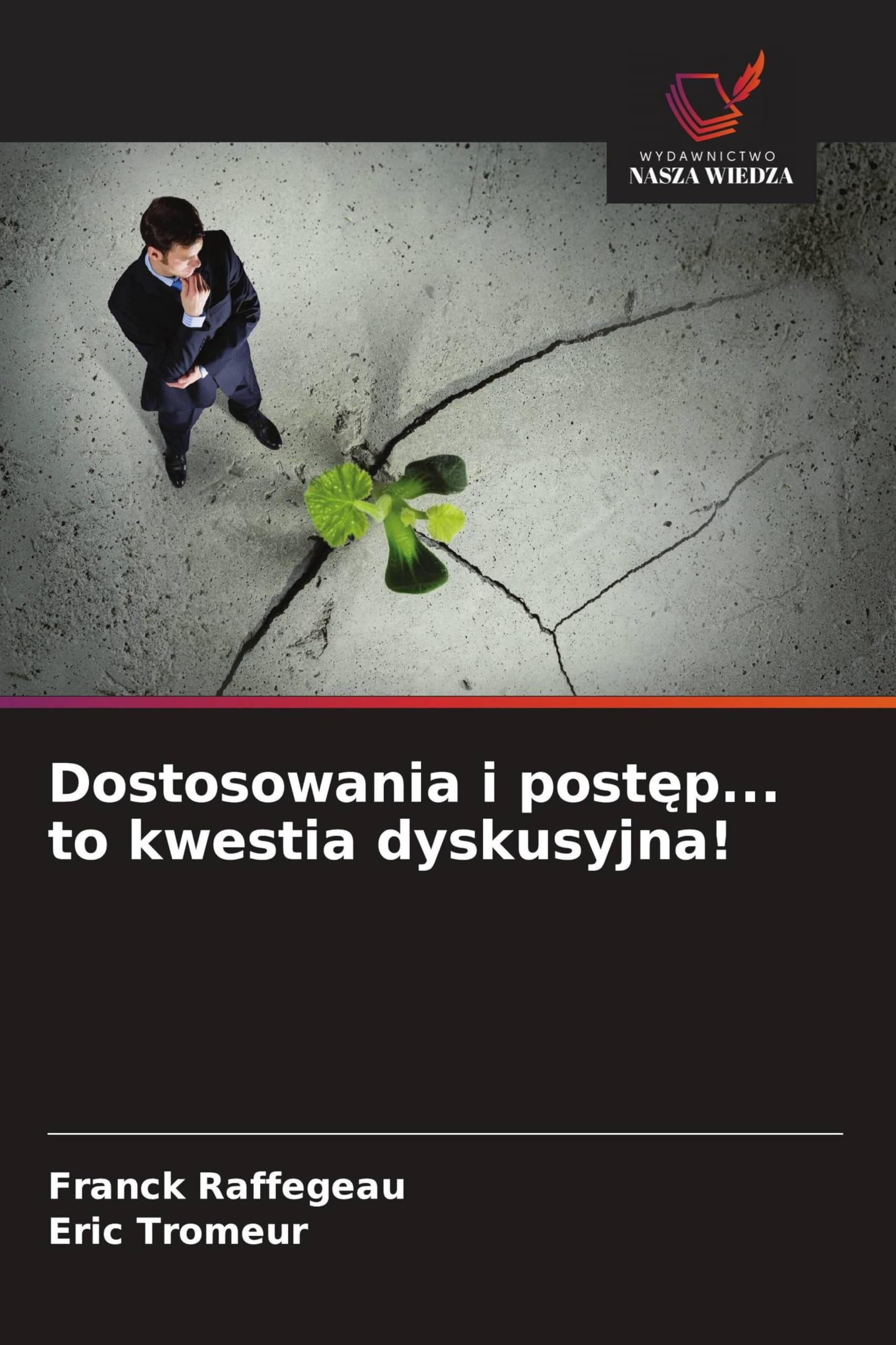 Dostosowania i post¿p... to kwestia dyskusyjna!