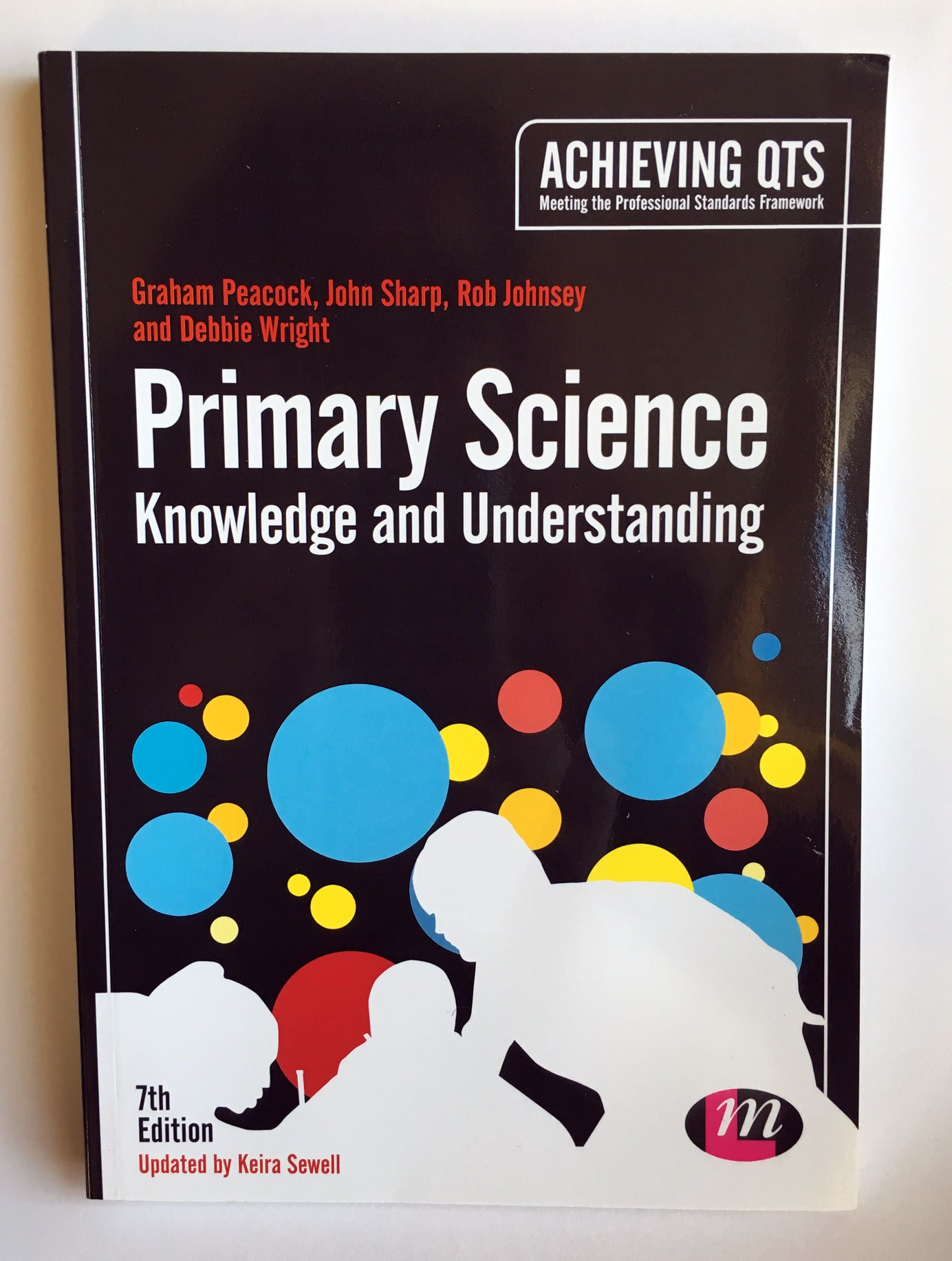 Primary Science: Knowledge and Understanding (Achieving QTS Series)