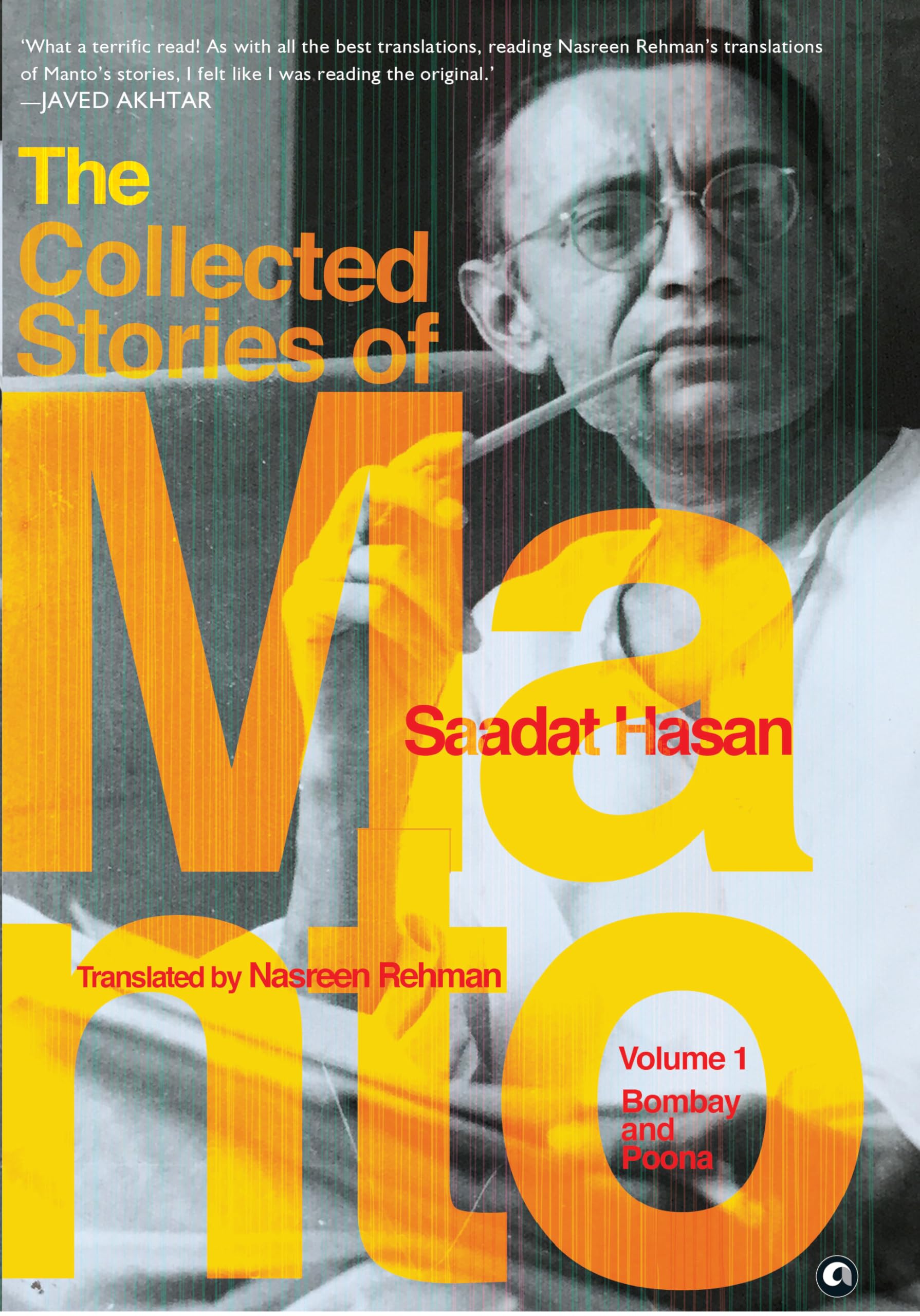 The collected stories of Saadat Hasan Manto: Vol. 1-Poona and Bombay