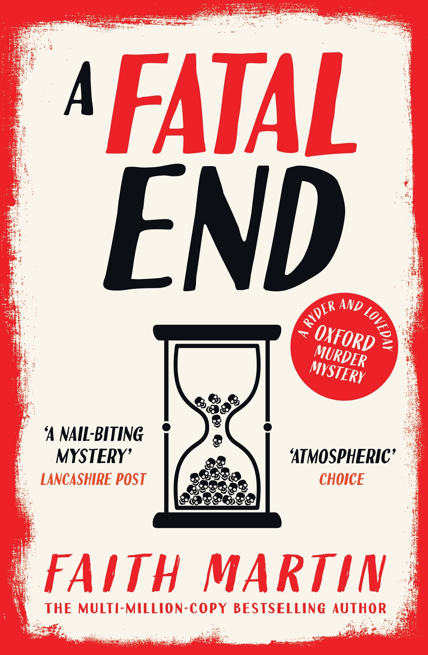 A Fatal End: An absolutely gripping cozy mystery for all crime thriller fans, from million-copy bestseller Faith Martin: Book 8 (Ryder and Loveday)