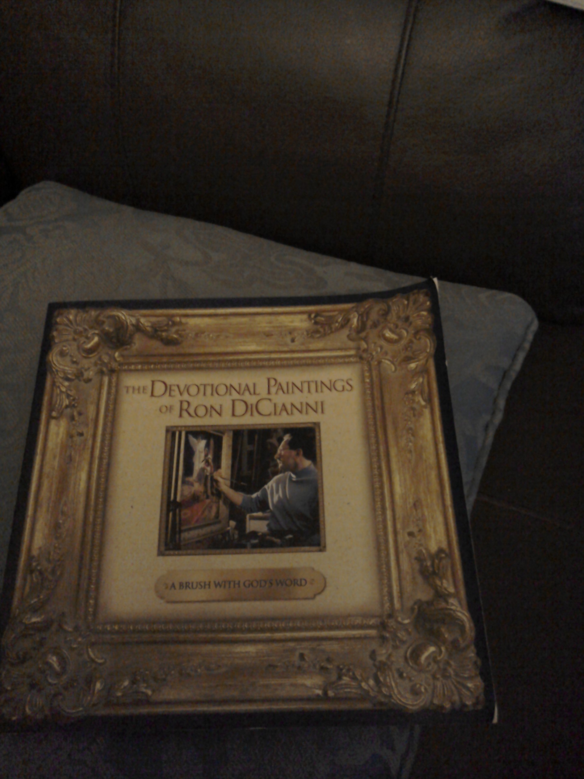 A Brush with God's Word: The Devotional Paintings of Ron DiCianni