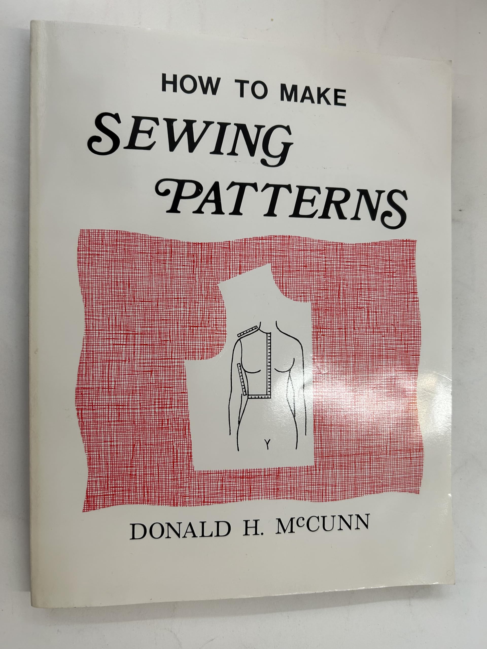 How to Make Sewing Patterns Paperback – 1 Jan. 1992