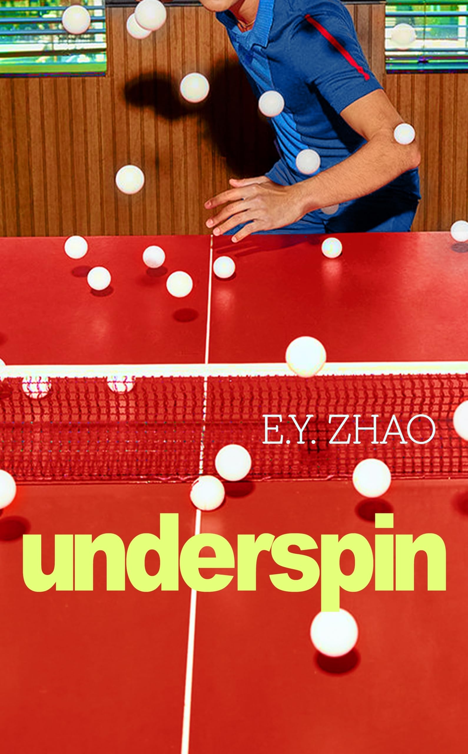 Underspin: The bruising, tender, intimate debut novel about the rise and fall of a table tennis superstar - 'Challengers but make it table tennis' Lit Hub