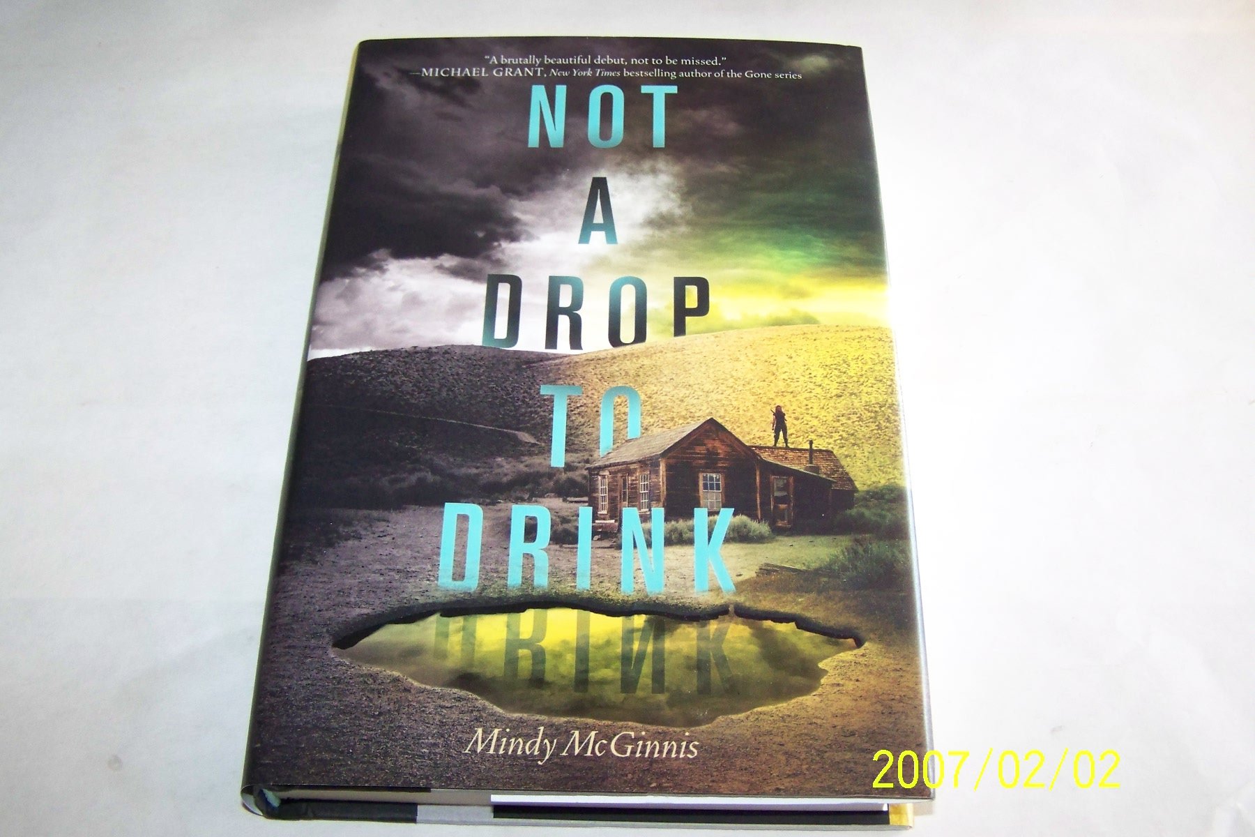 Amazon.com: Not a Drop to Drink: 9780062198501: McGinnis, Mindy: Books