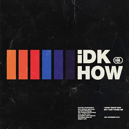 1981 Extended Play [Cassette] por I Dont Know How But They Found Me — capa do álbum