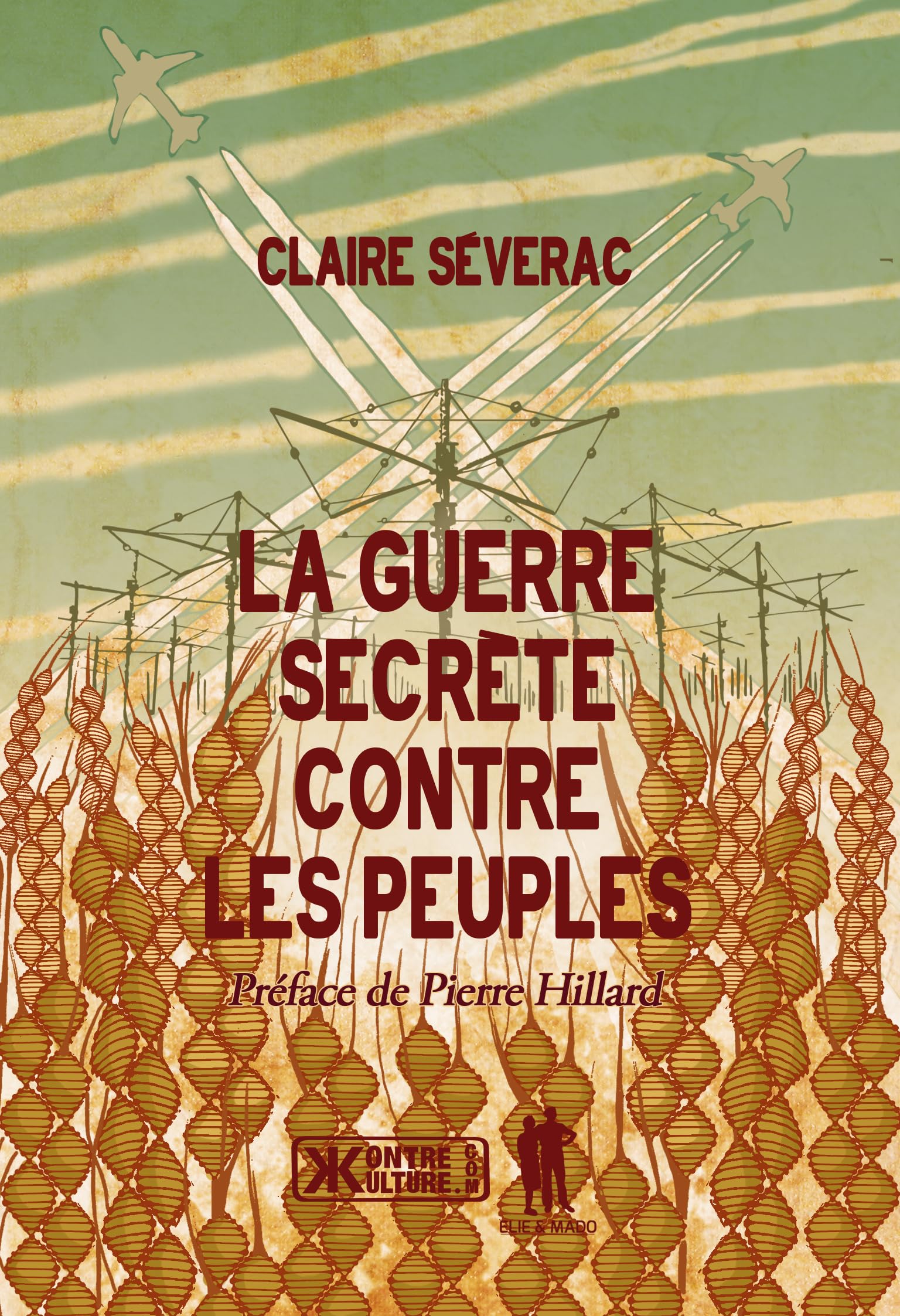 La guerre secrete contre les peuples