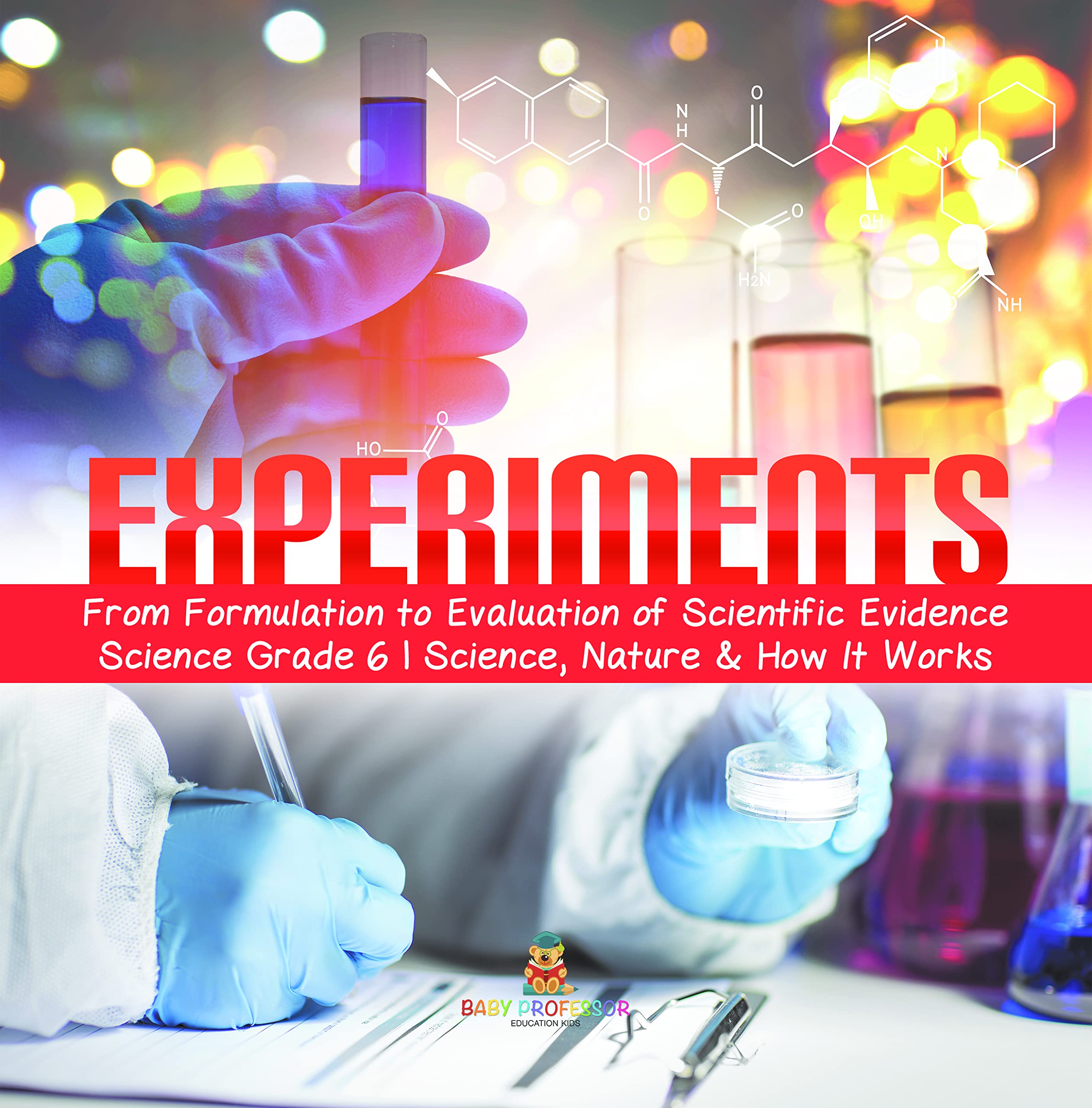 Buy Experiments From Formulation to Evaluation of Scientific Evidence