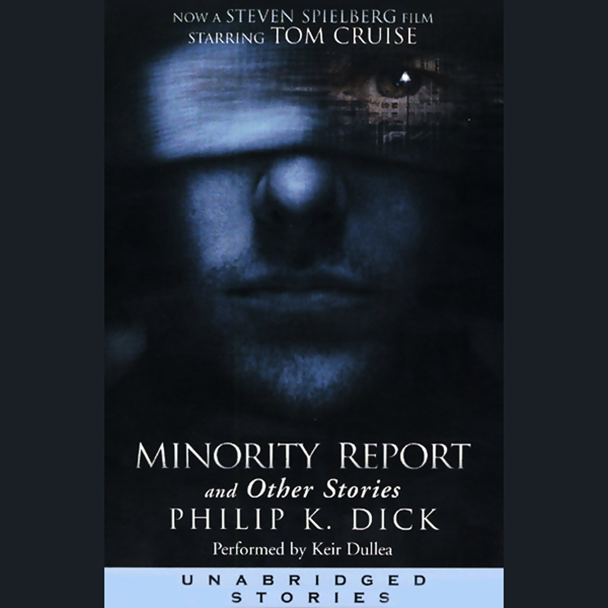 The Minority Report and Other Stories