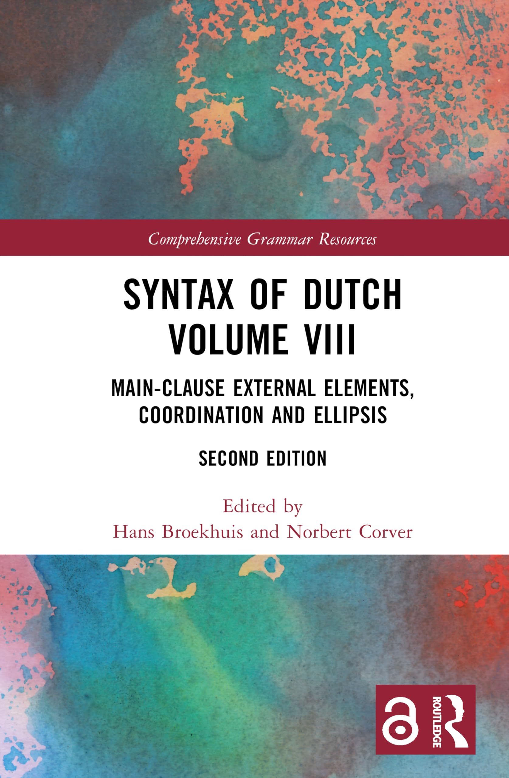 Syntax of Dutch Volume VIII: Main-clause external elements, coordination and ellipsis (Comprehensive Grammar Resources)