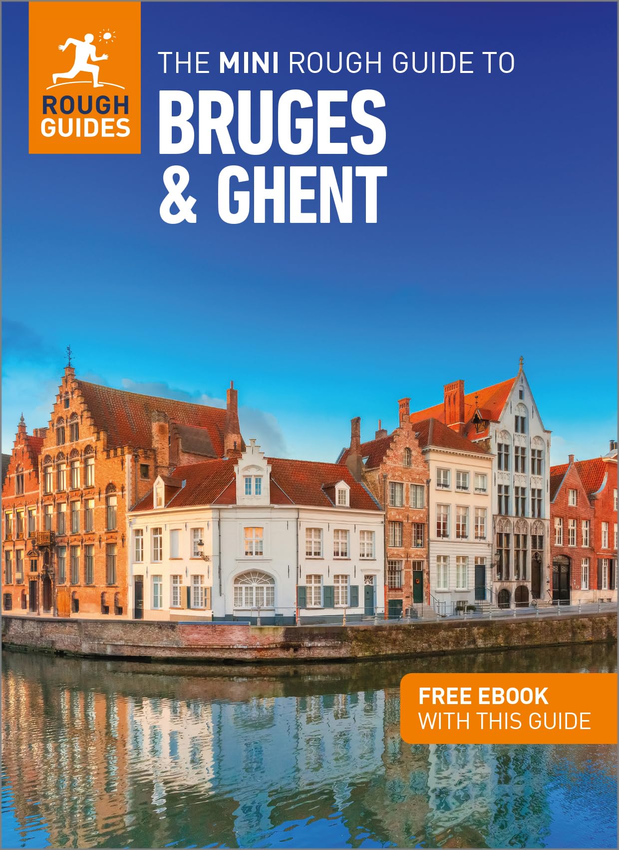 The Mini Rough Guide to Bruges and Ghent: Travel Guide with eBook
