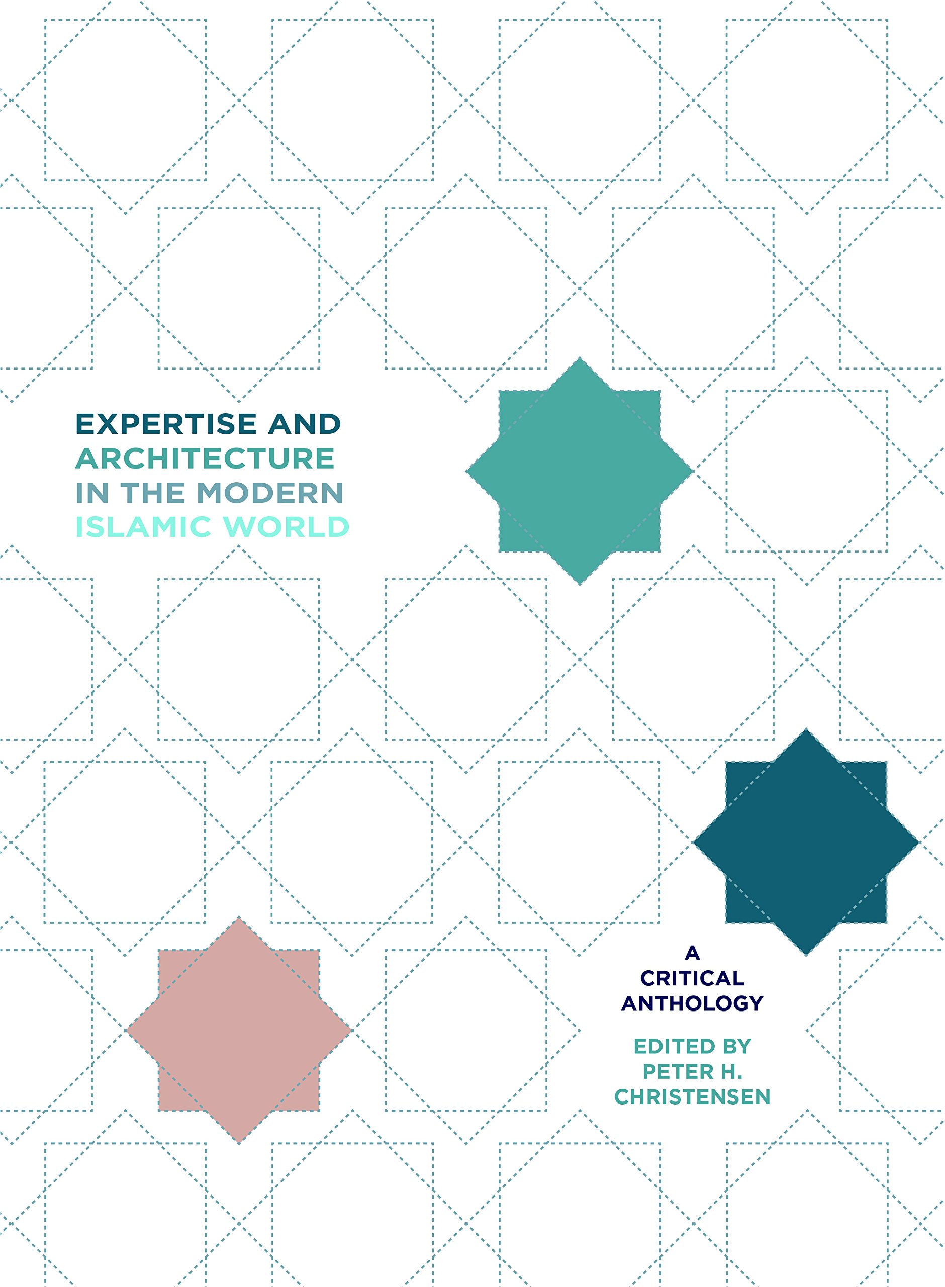 Modern Islamic World Architecture Middle East Critical Studies Book 1