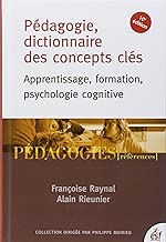 Download Pédagogie, dictionnaire des concepts clés : Apprentissage, formation, psychologie cognitive PDF
