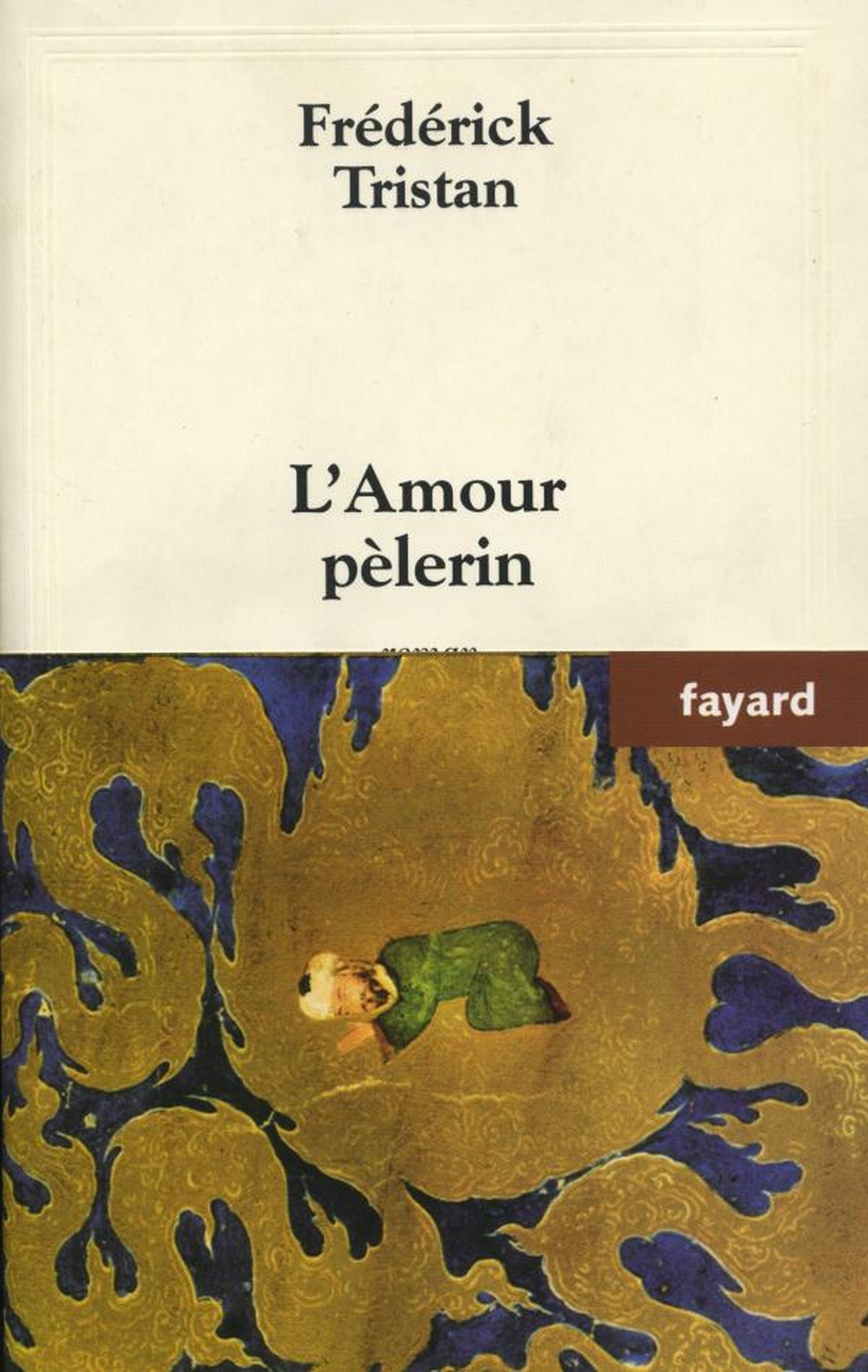 L'Amour pèlerin (Littérature française) (French Edition)