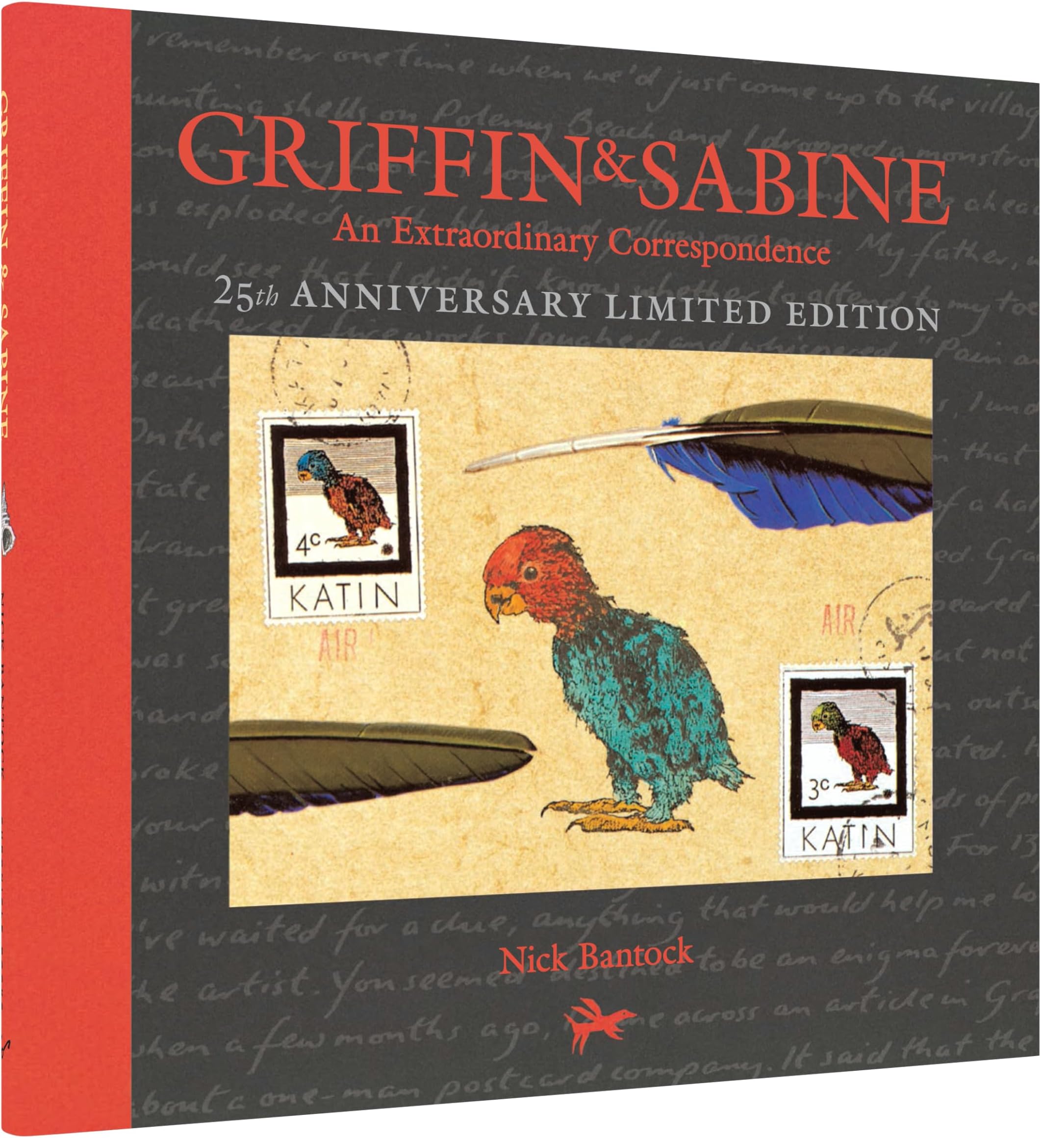Griffin and Sabine, 25th Anniversary Limited Edition: An Extraordinary Correspondence