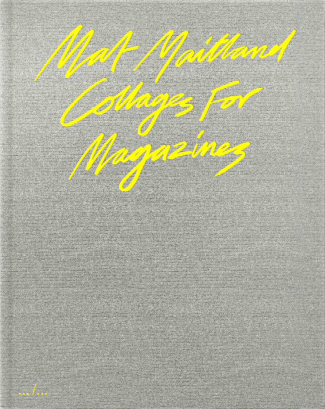 Mat Mailand, collages for magazines