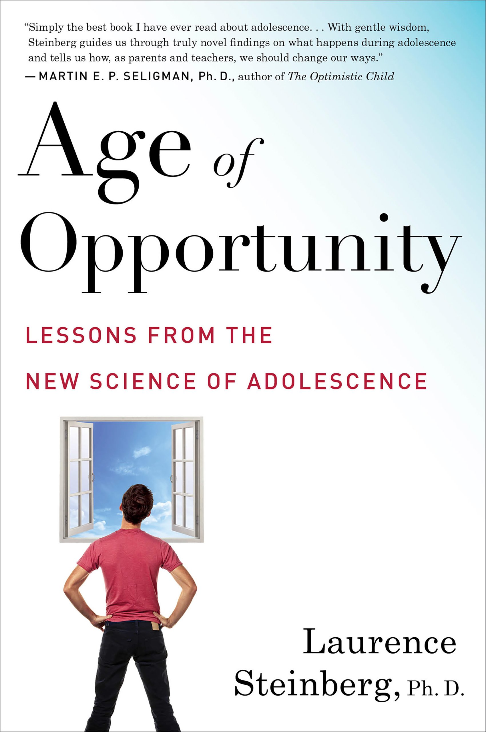 Age of rtunity: Lessons from the New Science of Adolescence