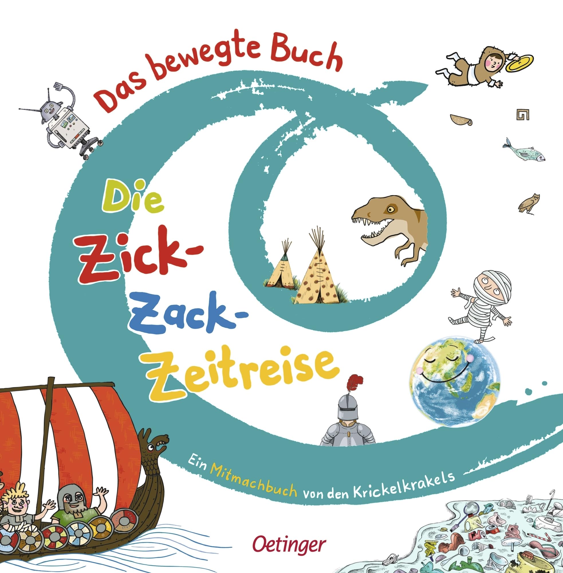 Das bewegte Buch: Die Zick-Zack-Zeitreise