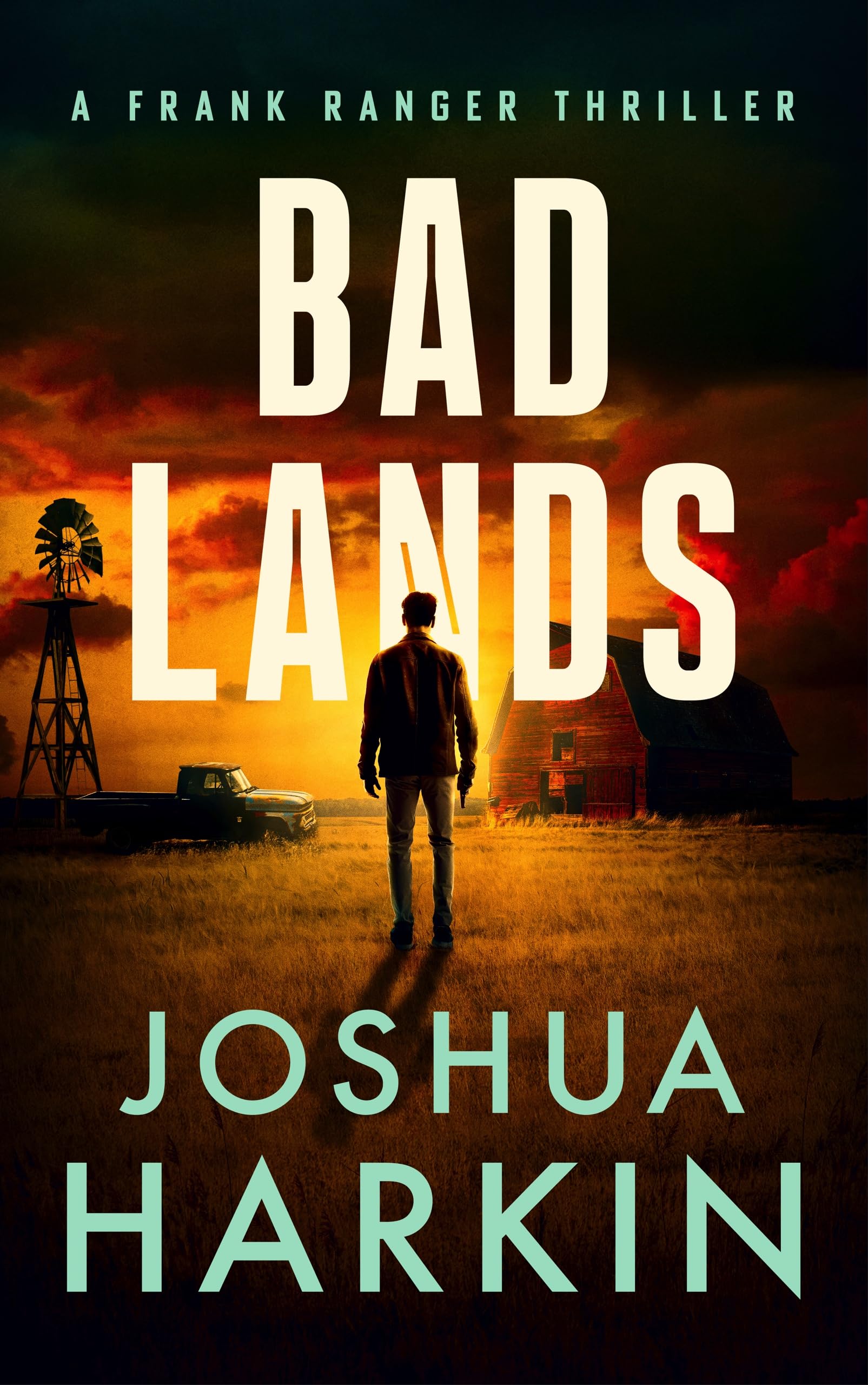 Bad Lands (Ranger Thrillers Book 5)