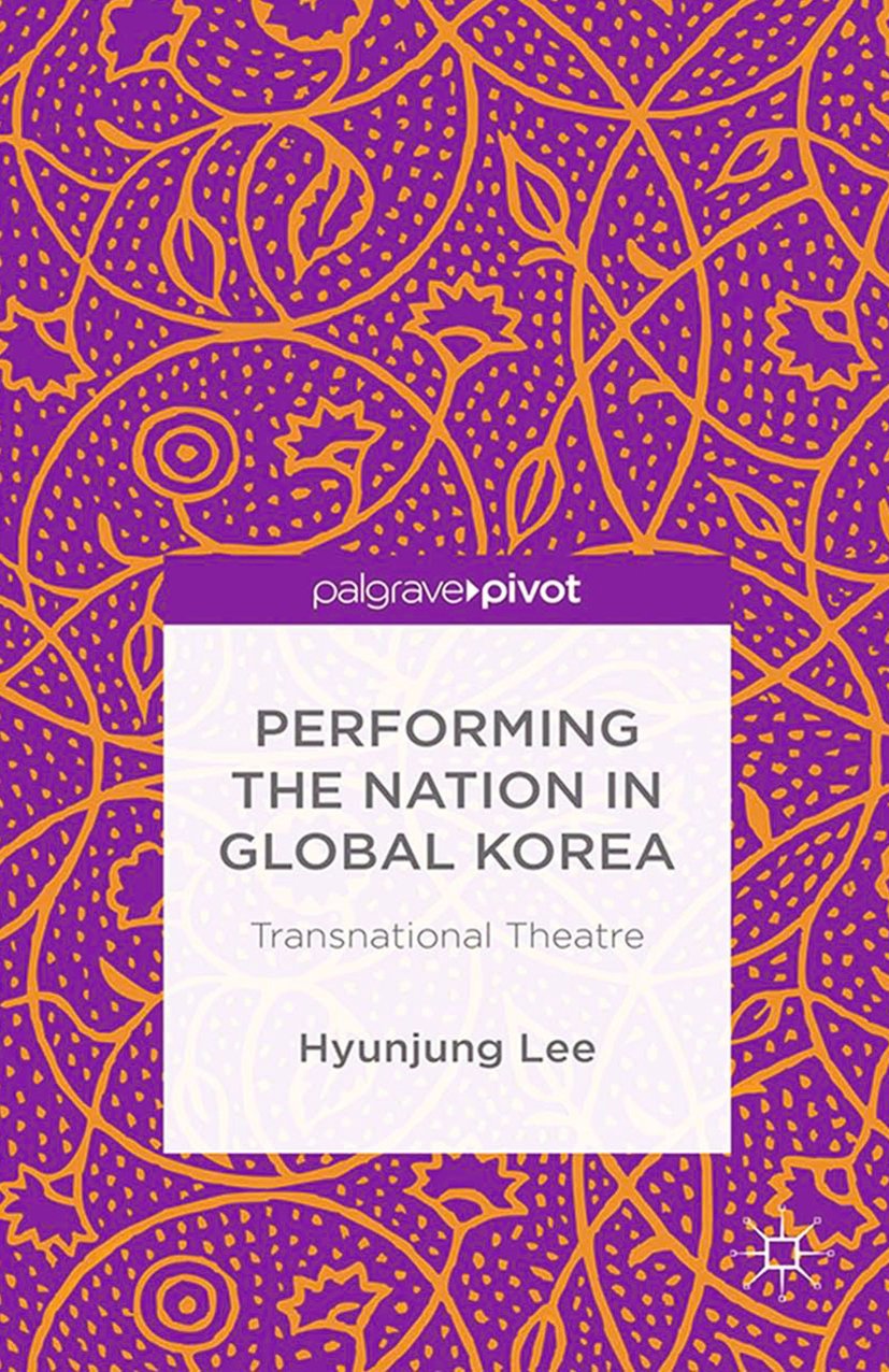 Livre Transnational Theatre essai Performing the Nation Korea