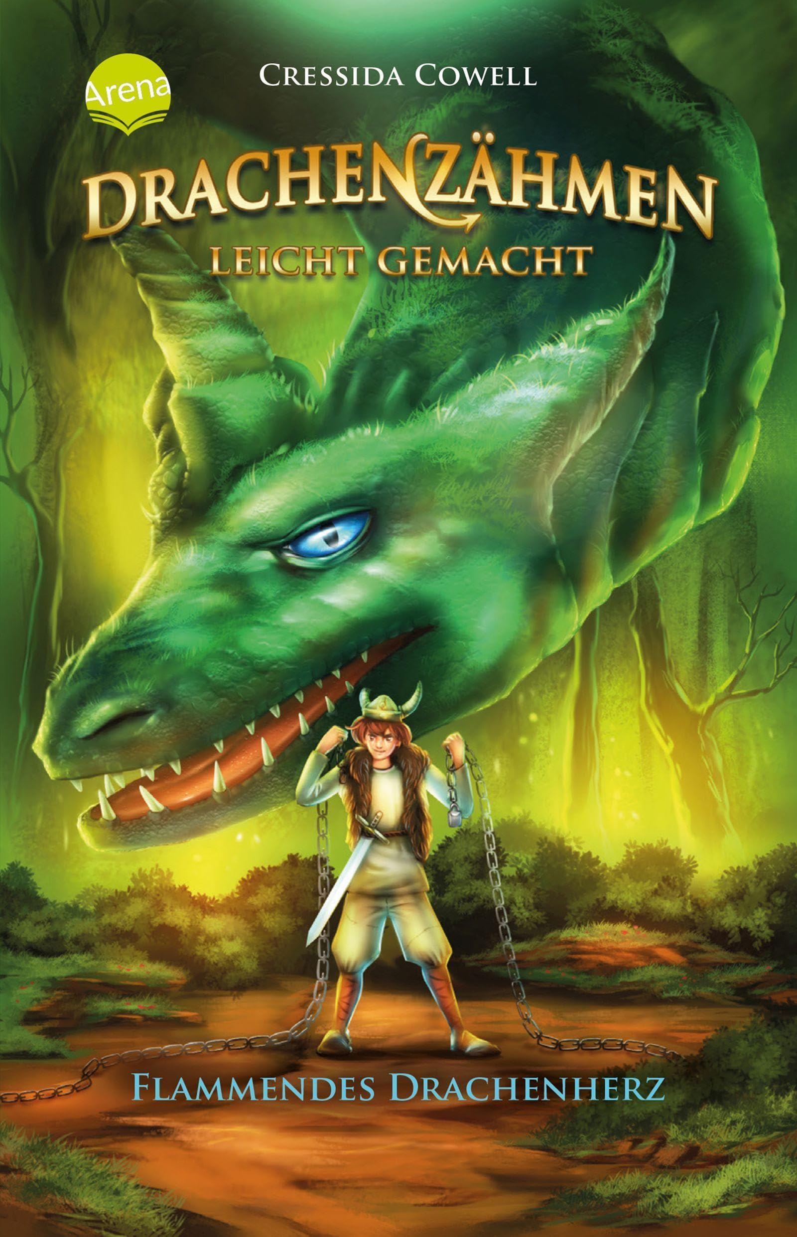 Drachenzähmen leicht gemacht (8). Flammendes Drachenherz: Die Original-Bücher zur abenteuerlichen Drachen-Saga ab 10