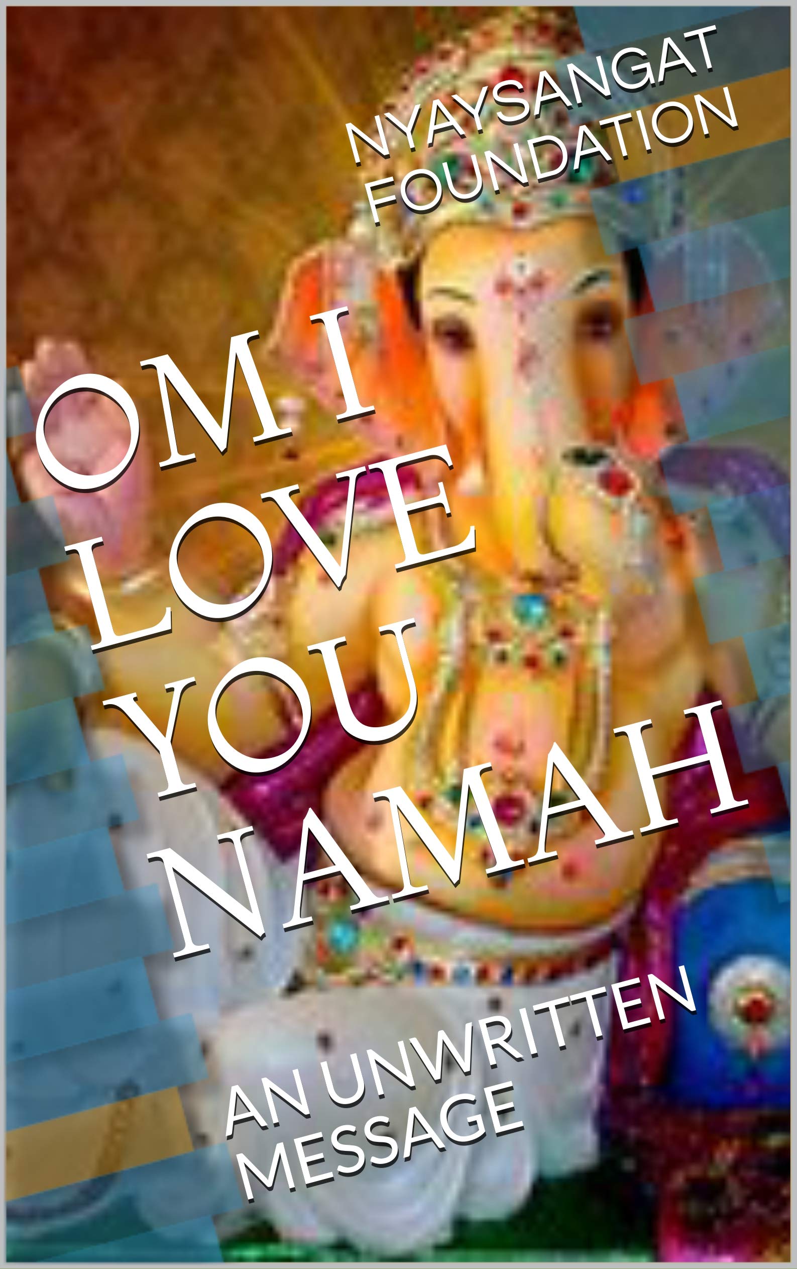 Om I Love You Namah livre de developpement spirituel contre le stress