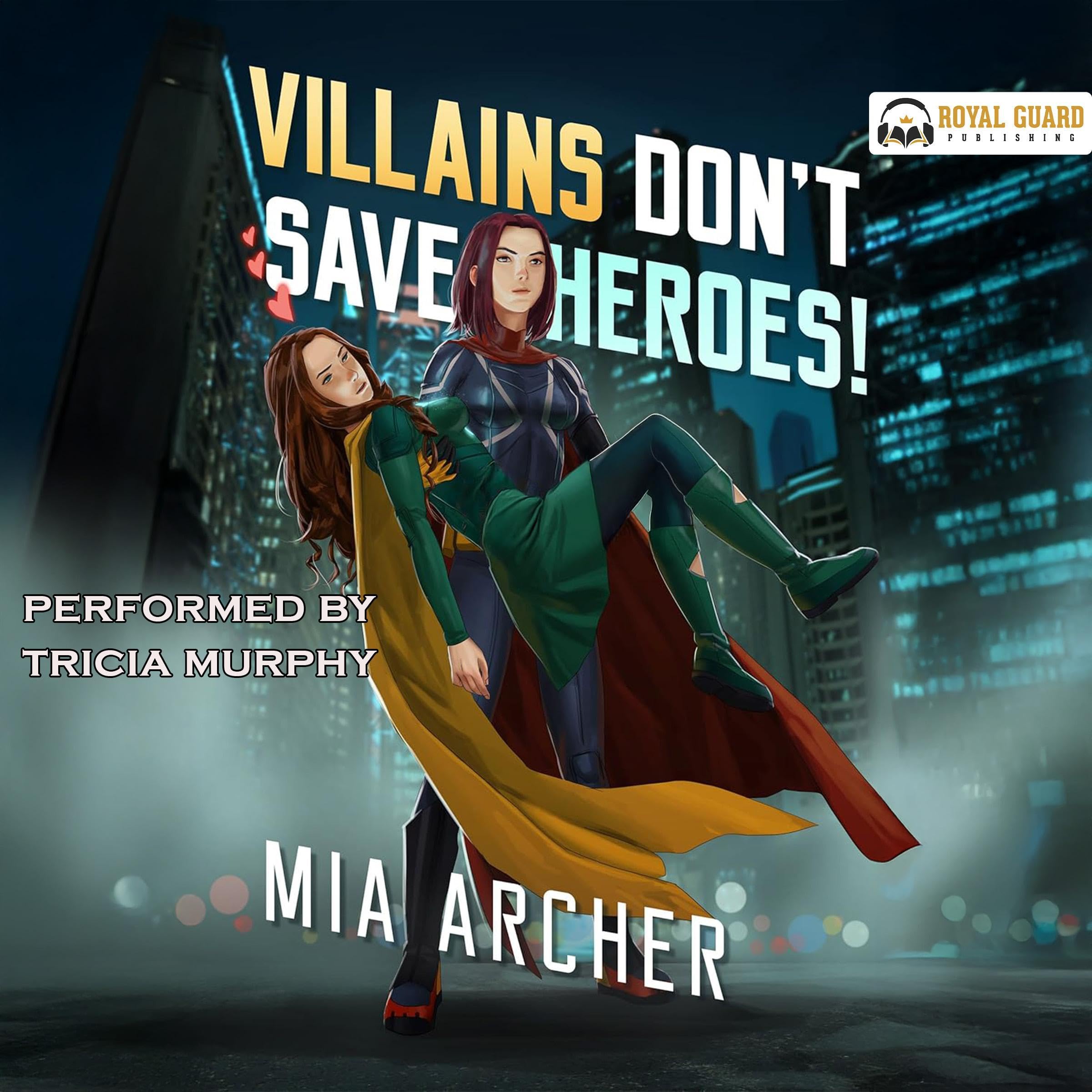 Cover art for Villains Don't Save Heroes!