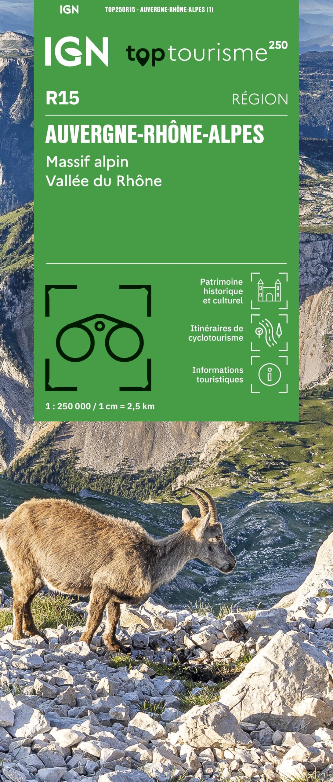 Auvergne - Rhône-Alpes - Massif Alpin - Vallée du Rhône (15) (TOP Tourisme 250 REGIONALES)