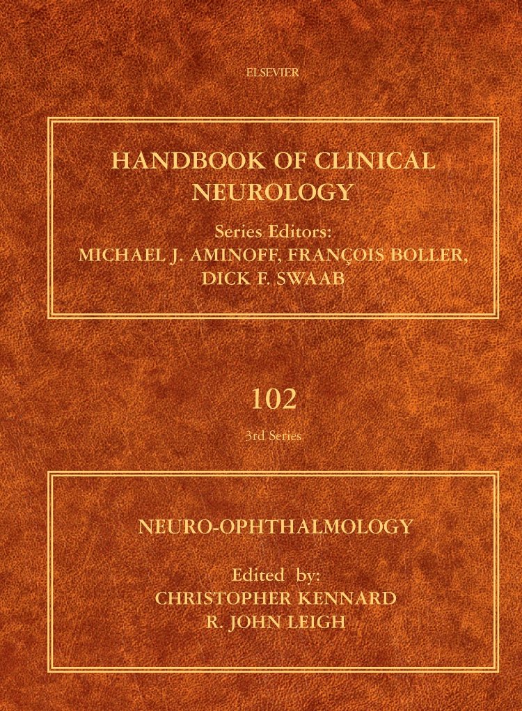 Buy Neuro-Ophthalmology: Volume 102 (Handbook Of Clinical Neurology) — BookShops.in