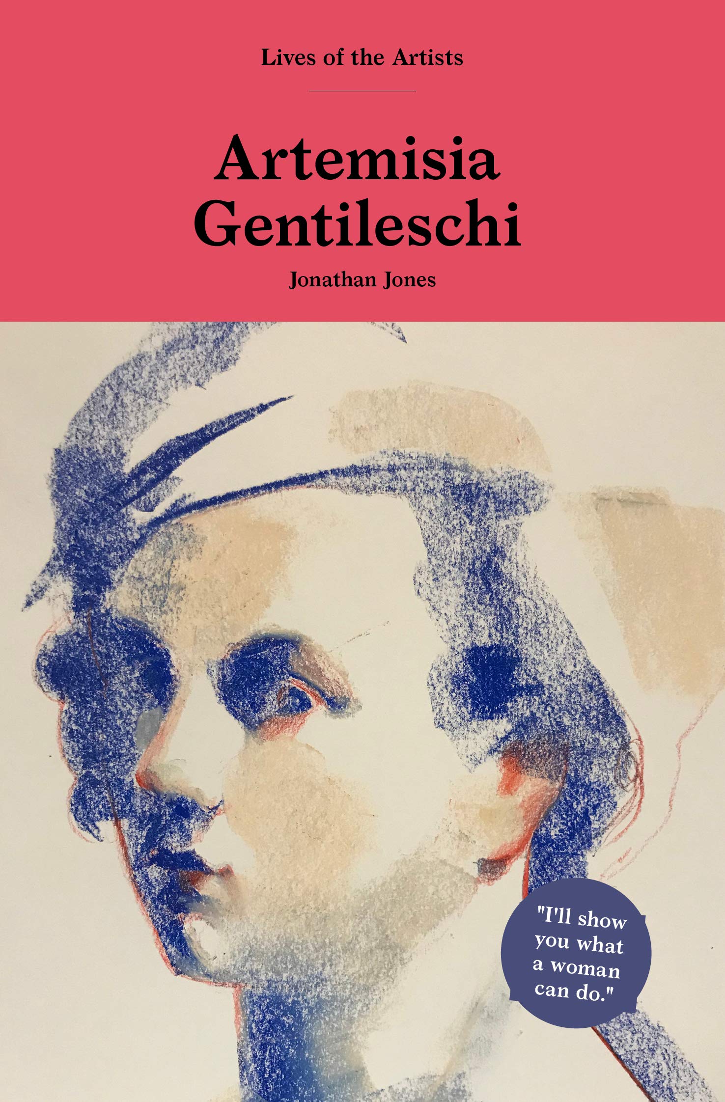 Artemisia Gentileschi by Jonathan Jones (Hardback Book)