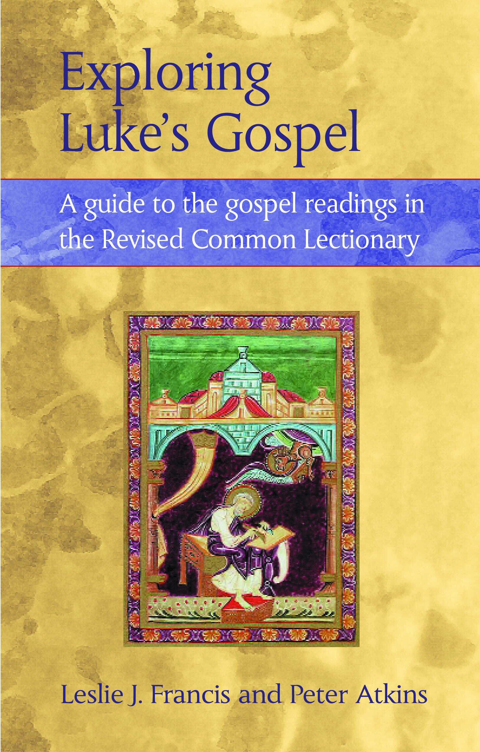 Personality Type and Scripture: Exploring Luke's Gospel: A Guide to the Gospel Readings in the Revised Common Lectionary (Continuum Biblical studies)