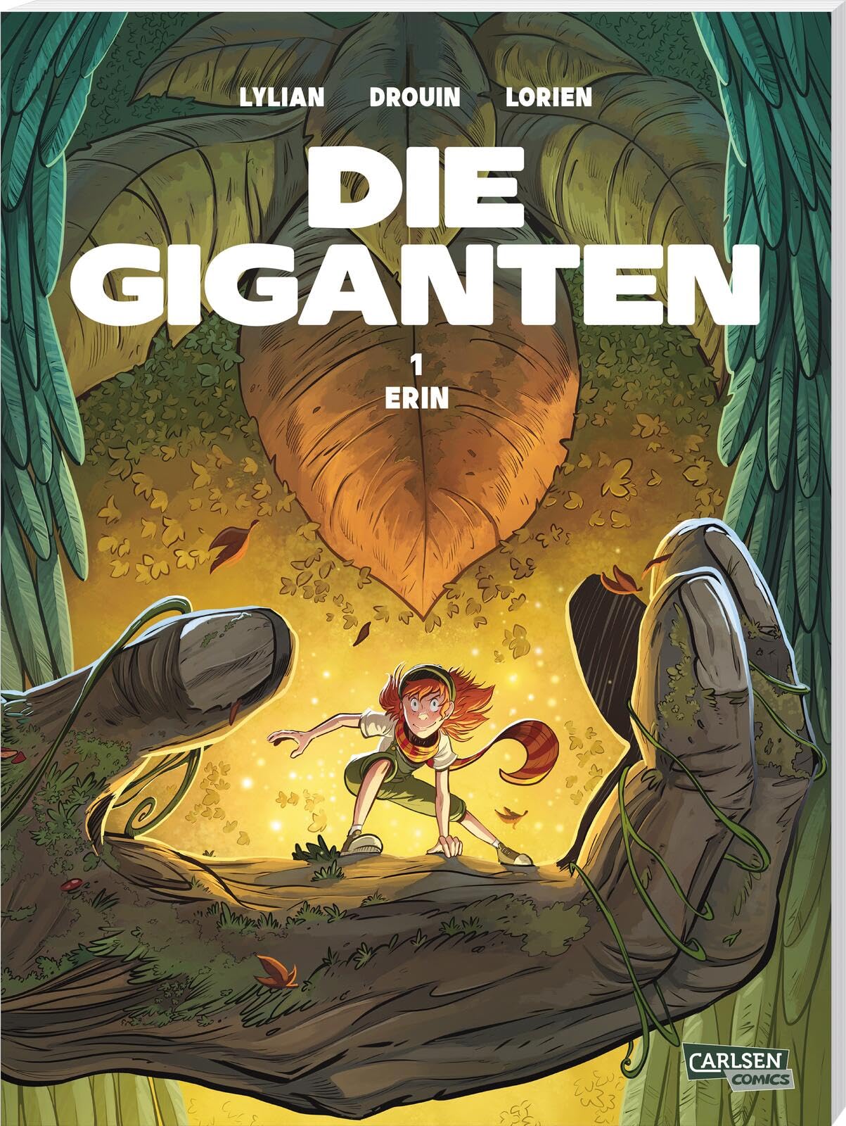 Die Giganten 1: Erin: Comic für Kinder ab 9 Jahren über die magische Verbindung zwischen einem kleinen Mädchen und einem uralten Riesen